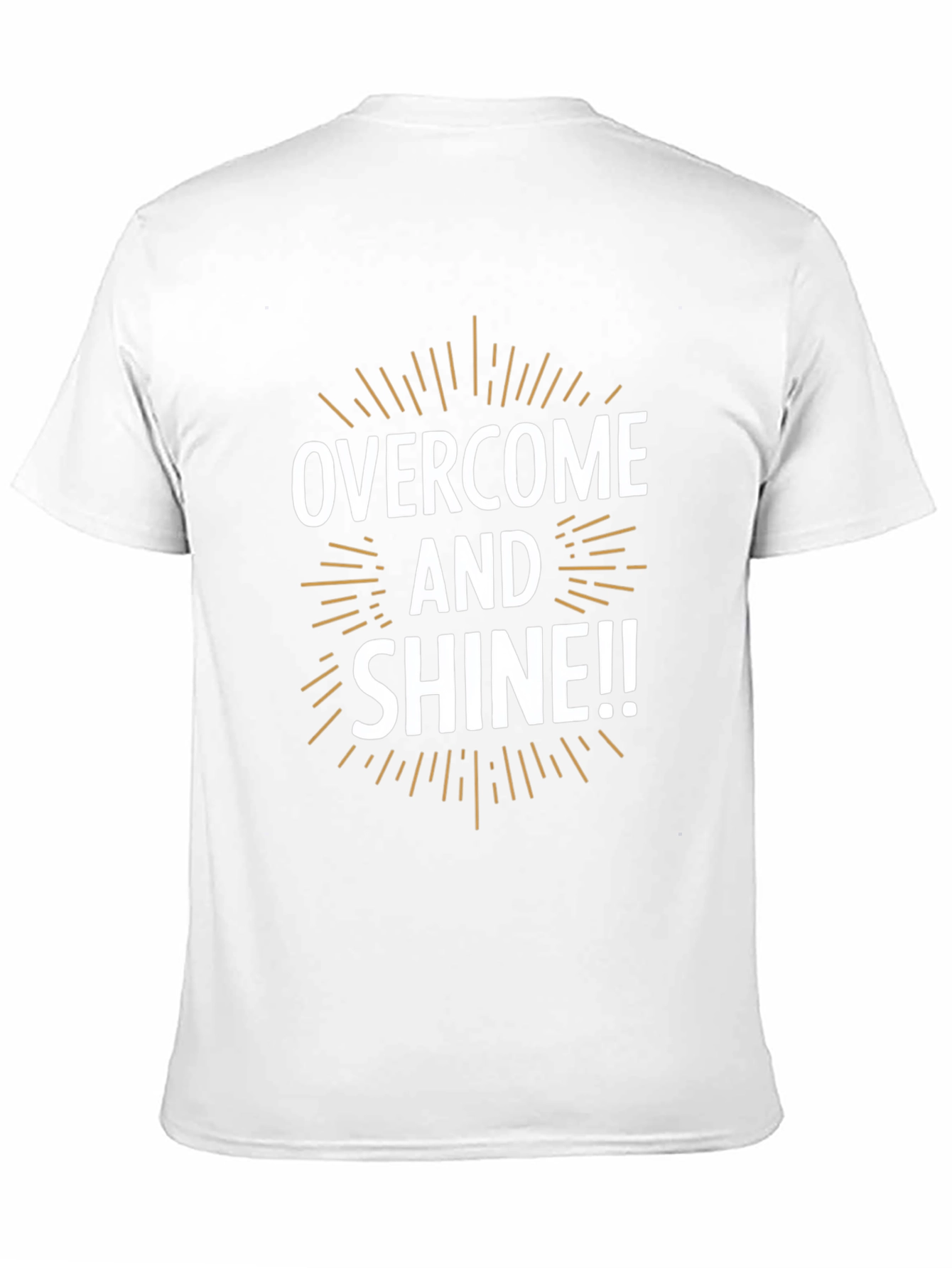 Overcome and Shine T-Shirt - Motivational Design