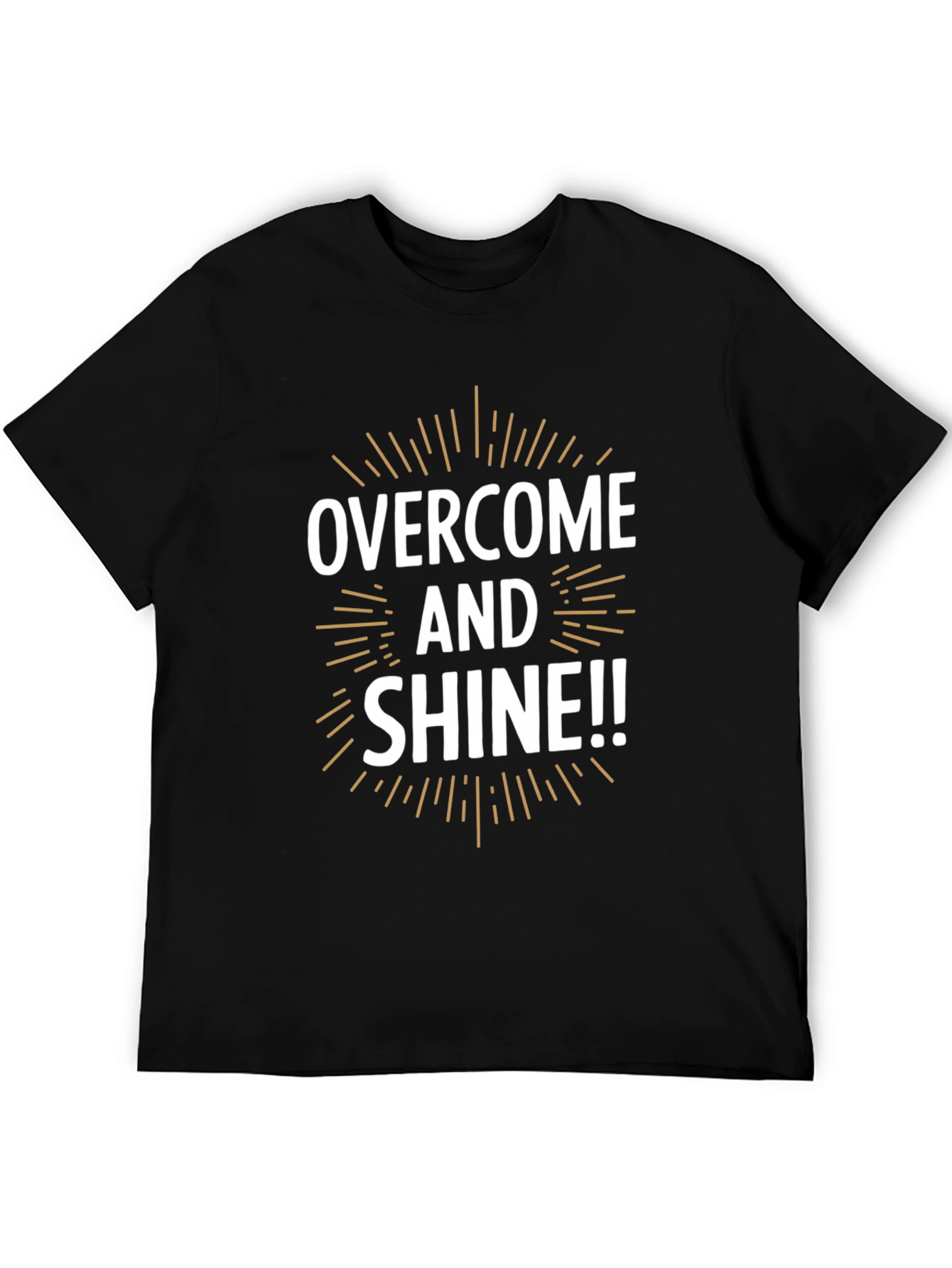 Overcome and Shine T-Shirt - Motivational Design