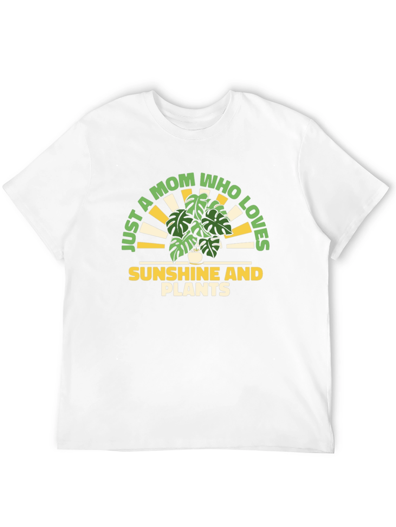 Just a Mom Who Loves Sunshine and Plants T-Shirt