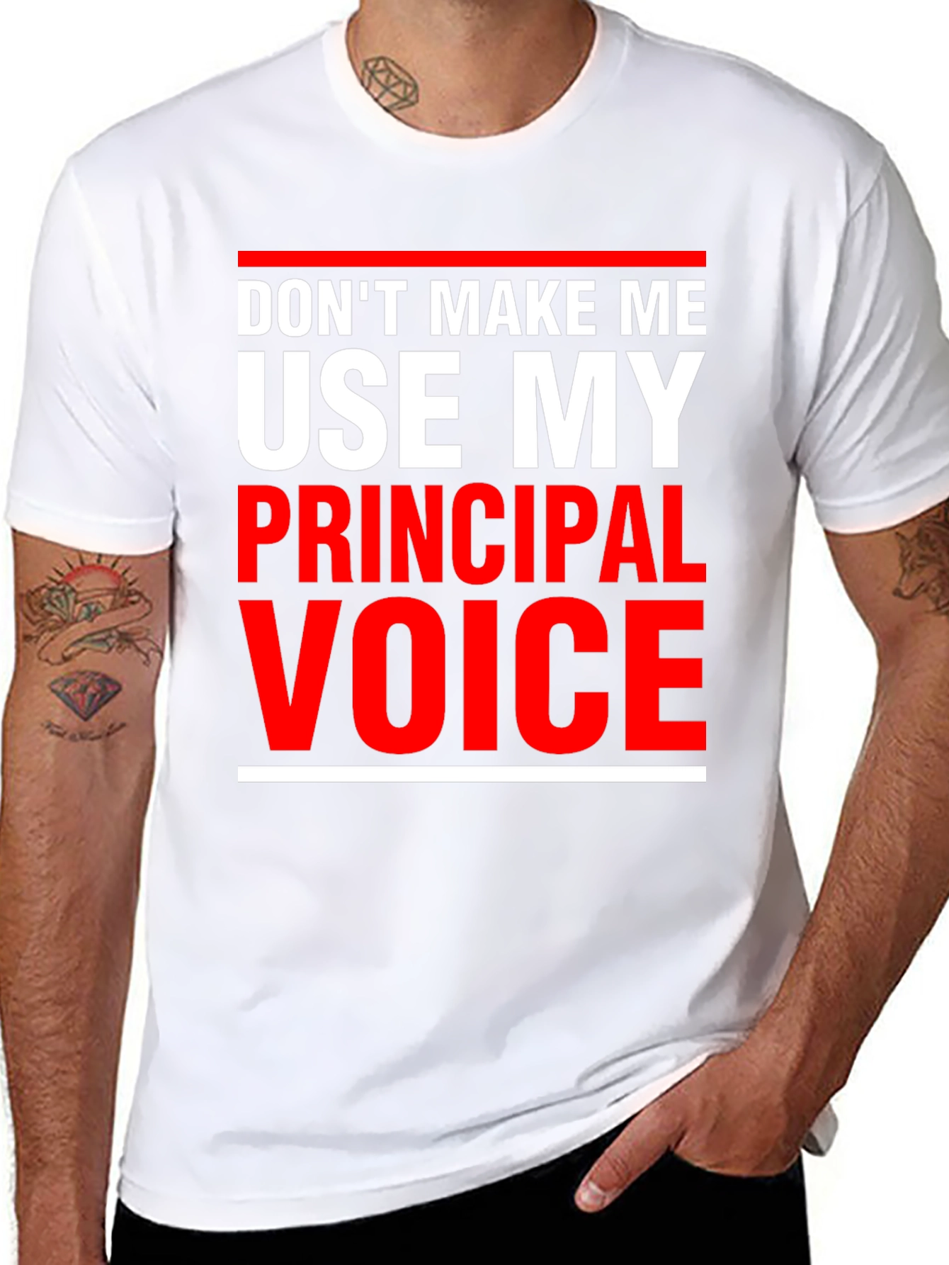 Principal Voice T-Shirt - Funny Teacher Tee