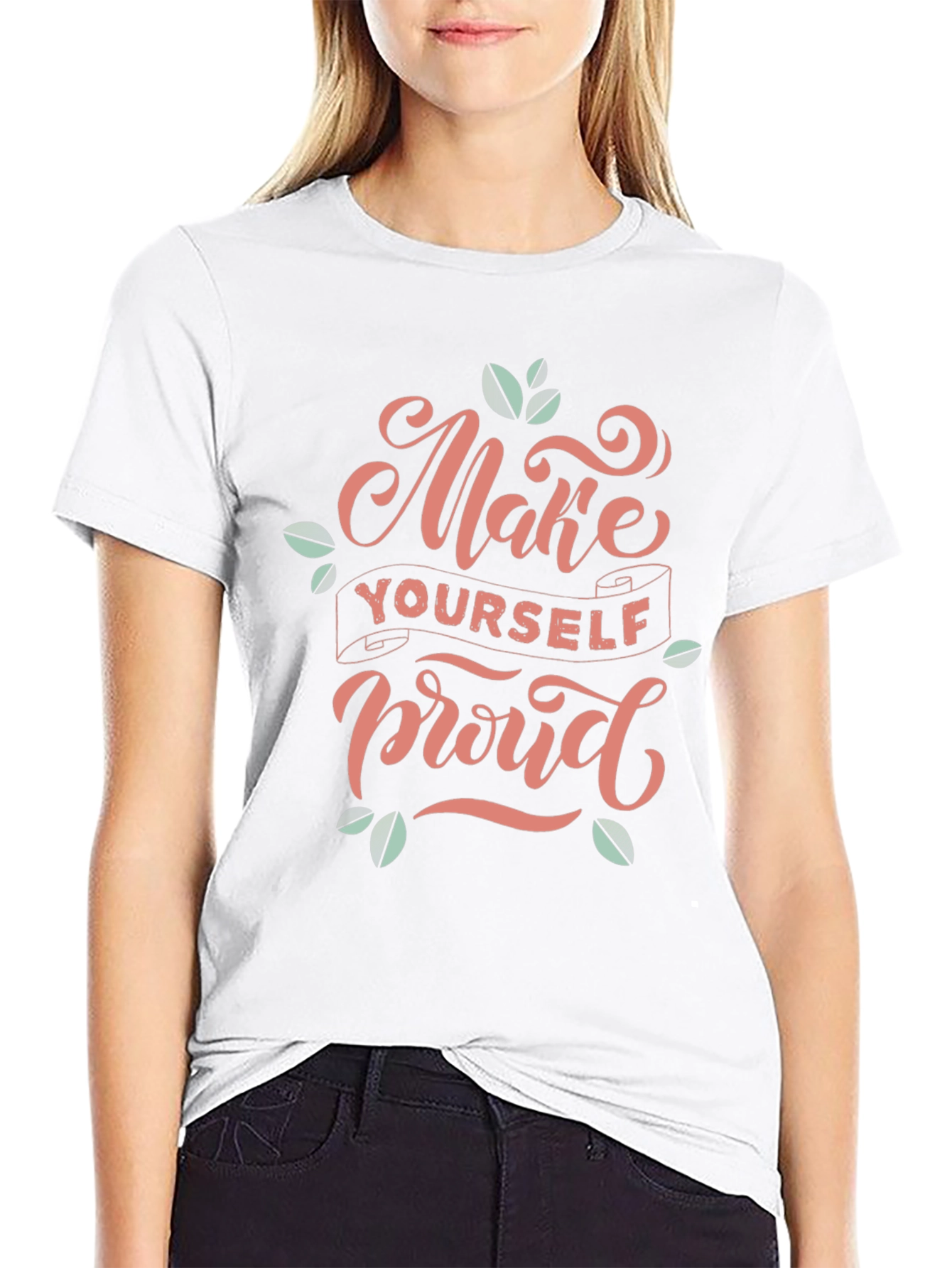 Inspirational Black T-Shirt - Make Yourself Proud Design