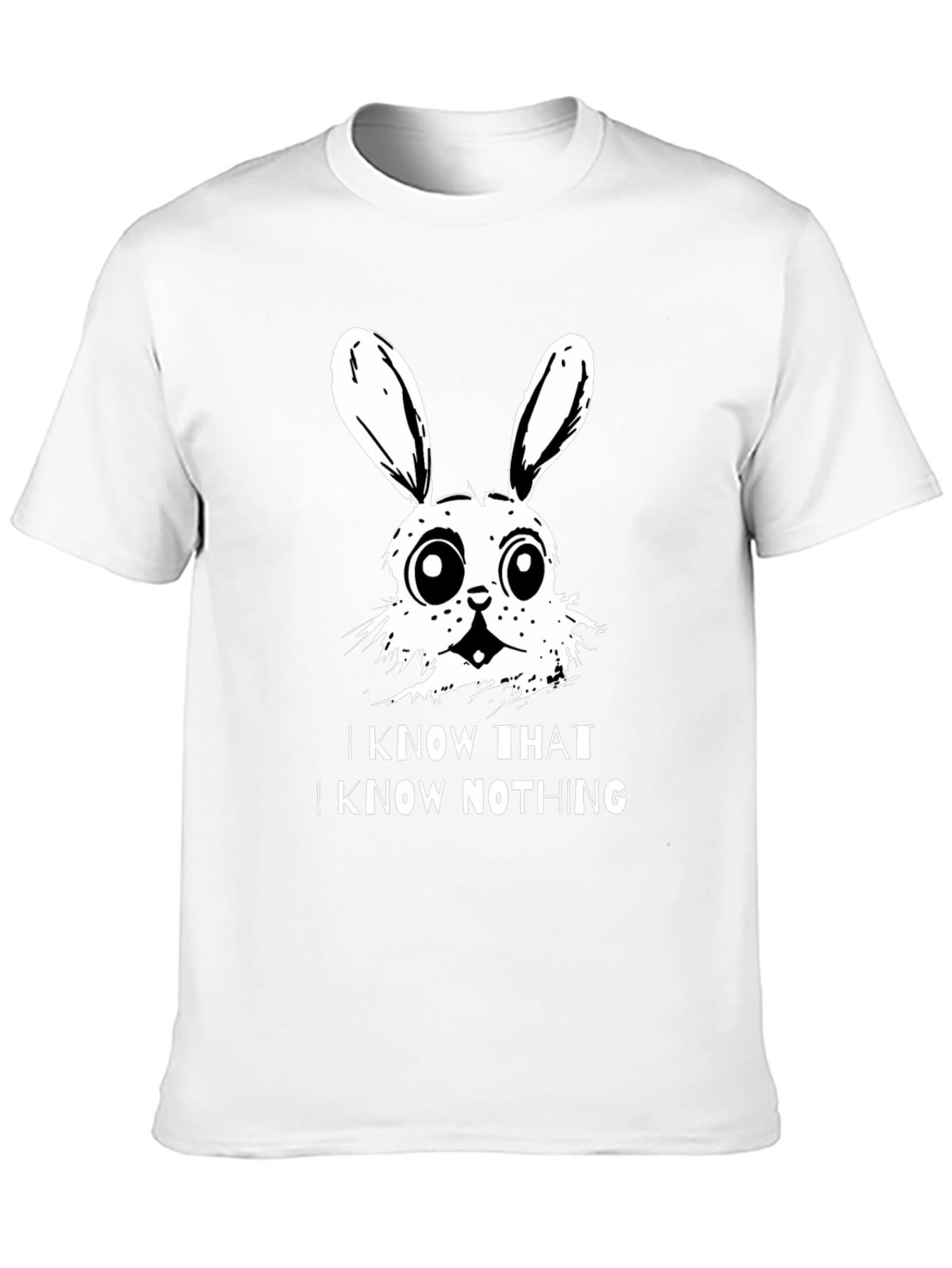 I Know That I Know Nothing Bunny T-Shirt