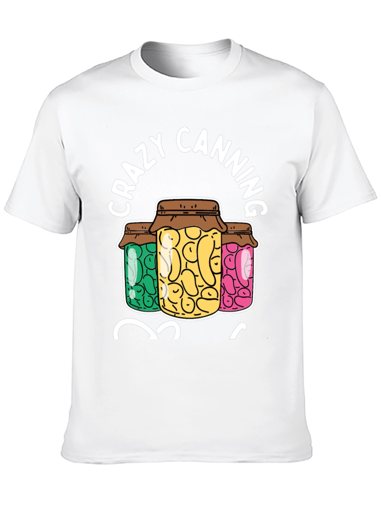 Crazy Canning T-Shirt - Canning Jars Graphic Tee