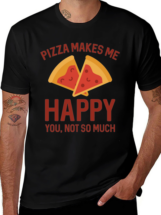 Pizza Makes Me Happy T-Shirt