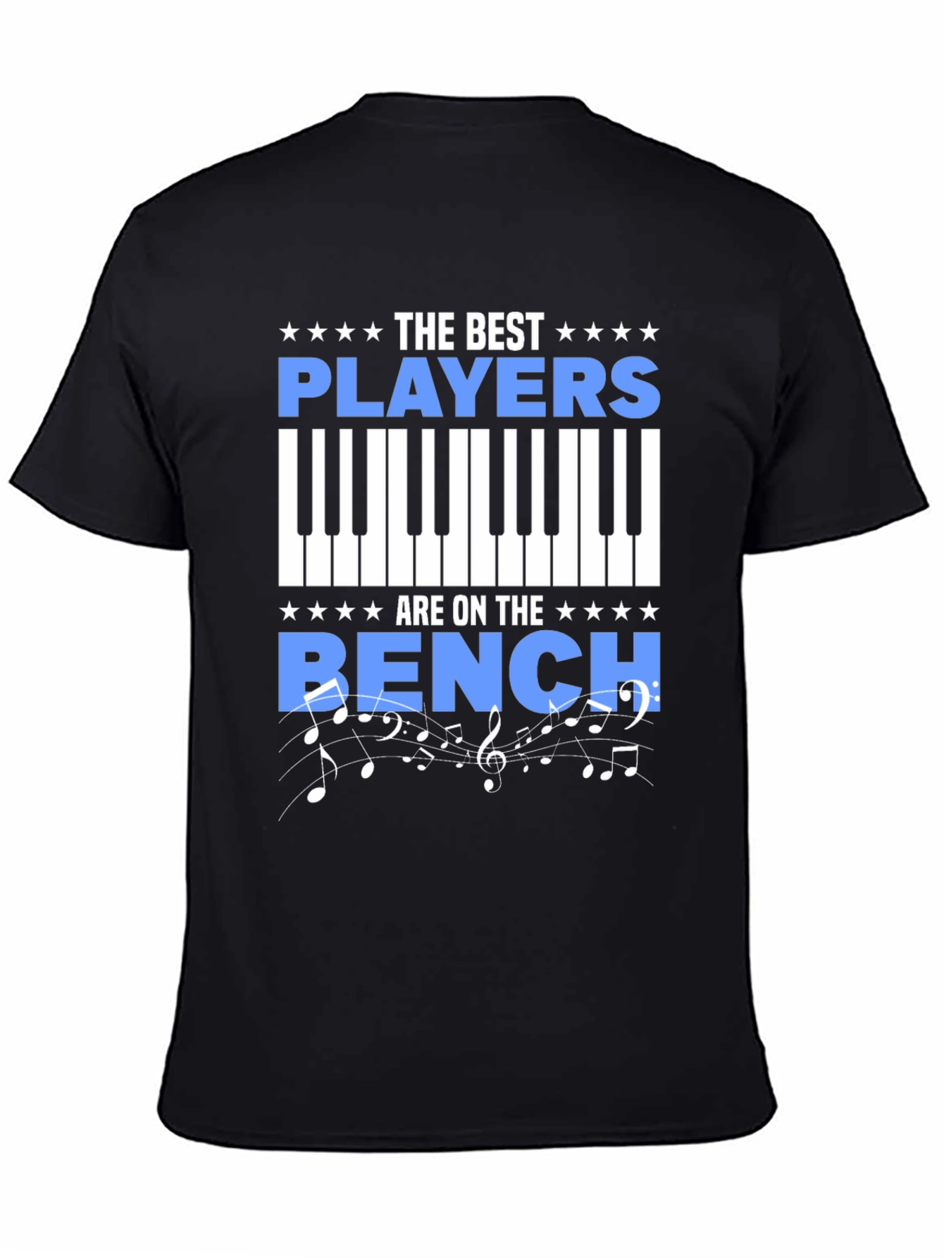 The Best Players Are On The Bench Piano T-Shirt
