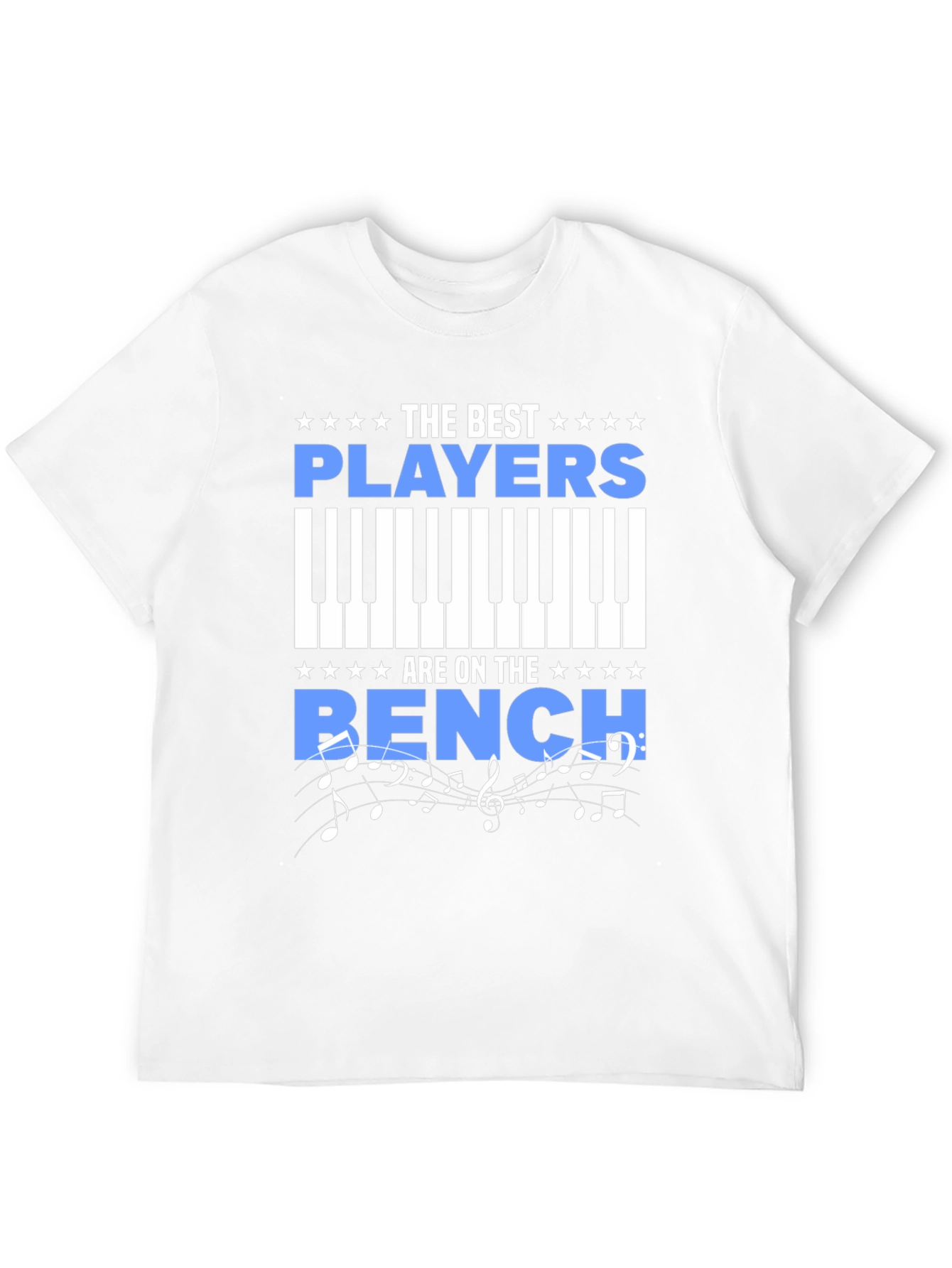 The Best Players Are On The Bench Piano T-Shirt