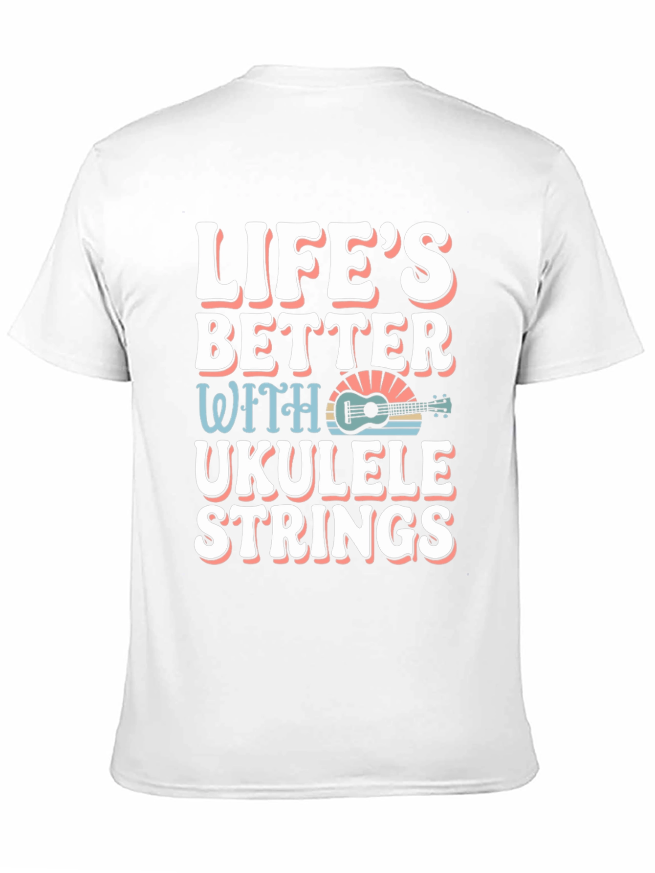 Lifes Better Ukulele Strings Graphic Tee