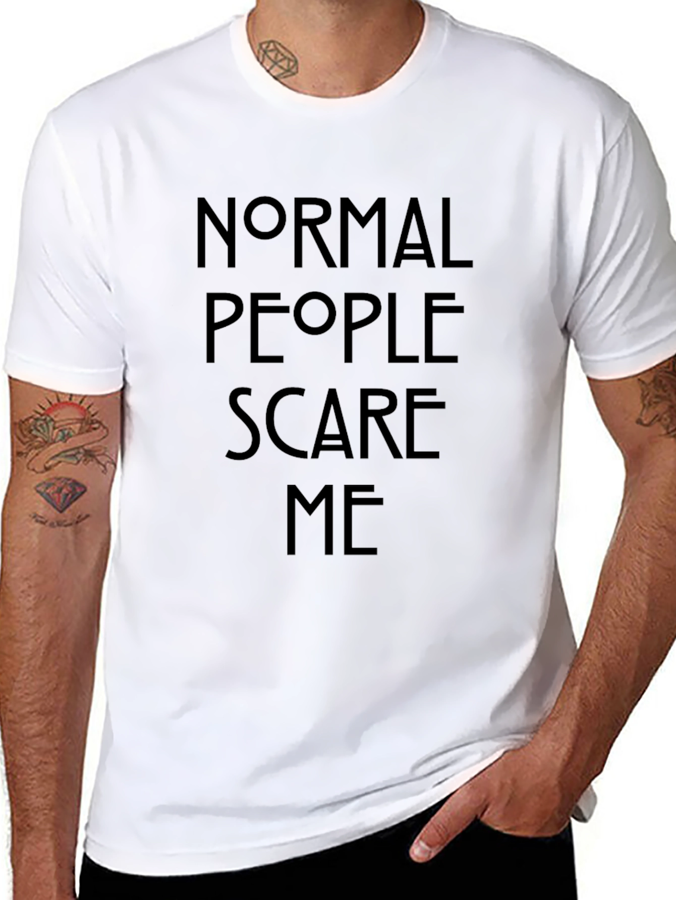 Normal People Scare Me - Graphic Tee