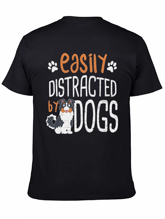 Easily Distracted by Dogs T-Shirt