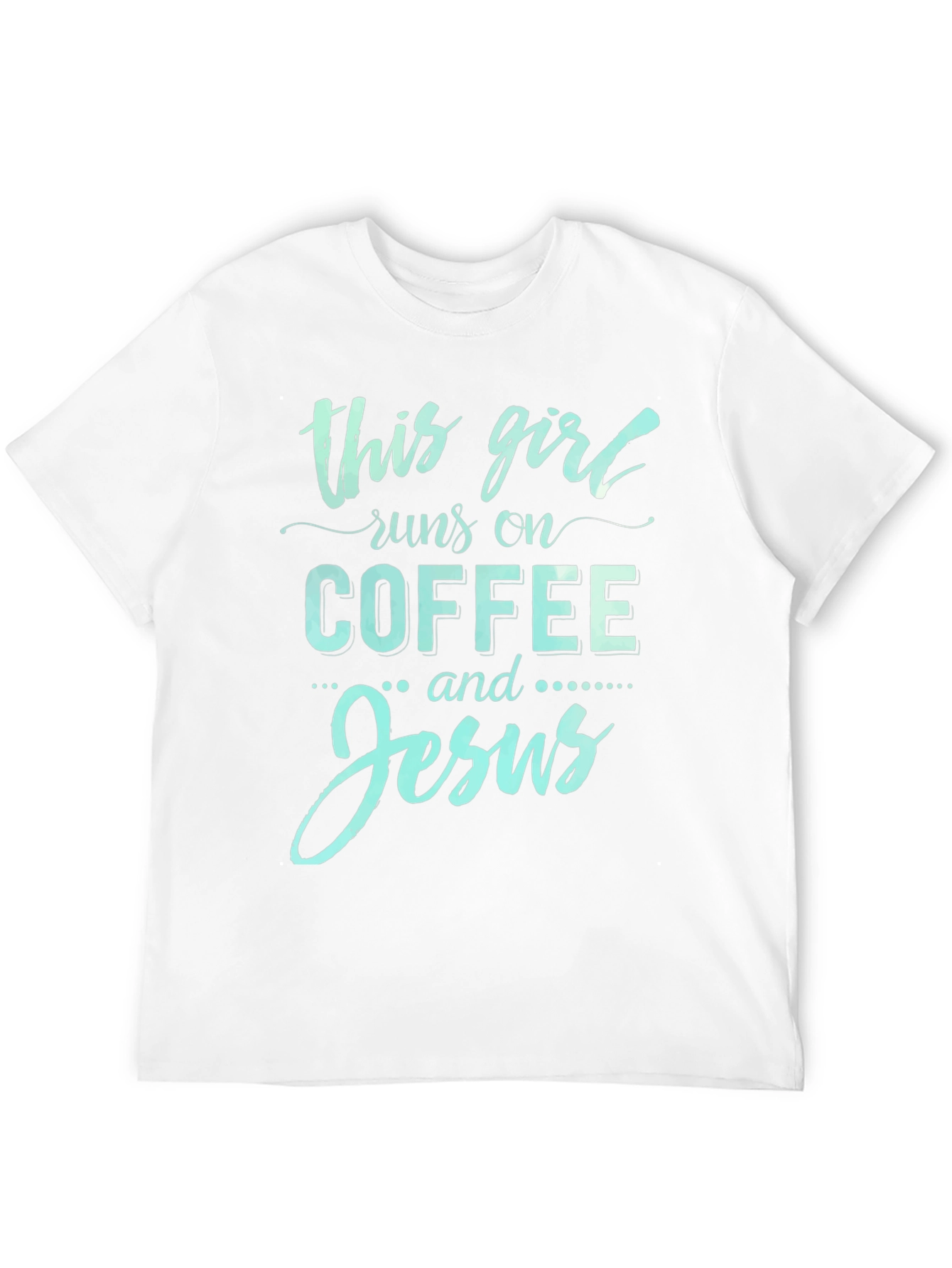 This Girl Runs on Coffee and Jesus Tee