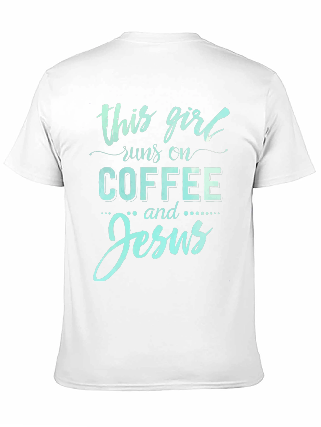 This Girl Runs on Coffee and Jesus Tee