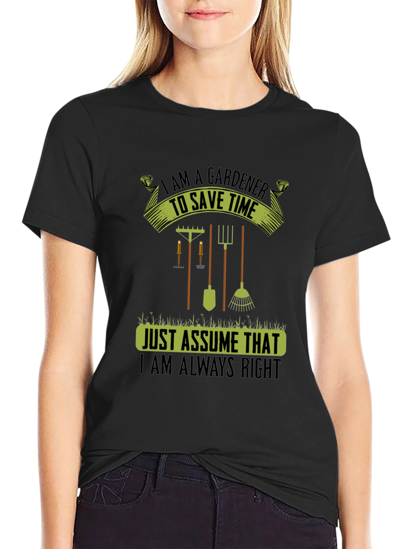Gardener Always Right T-Shirt