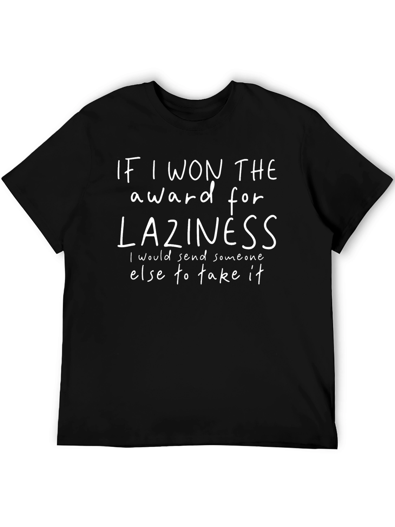 Funny Laziness Award Graphic T-Shirt