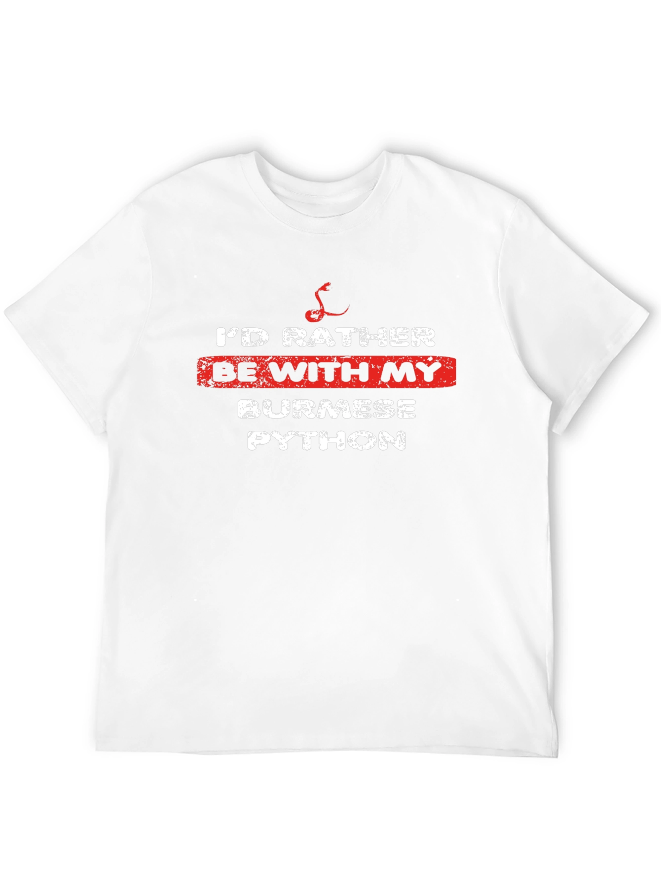 Id Rather Be With My Burmese Python T-Shirt