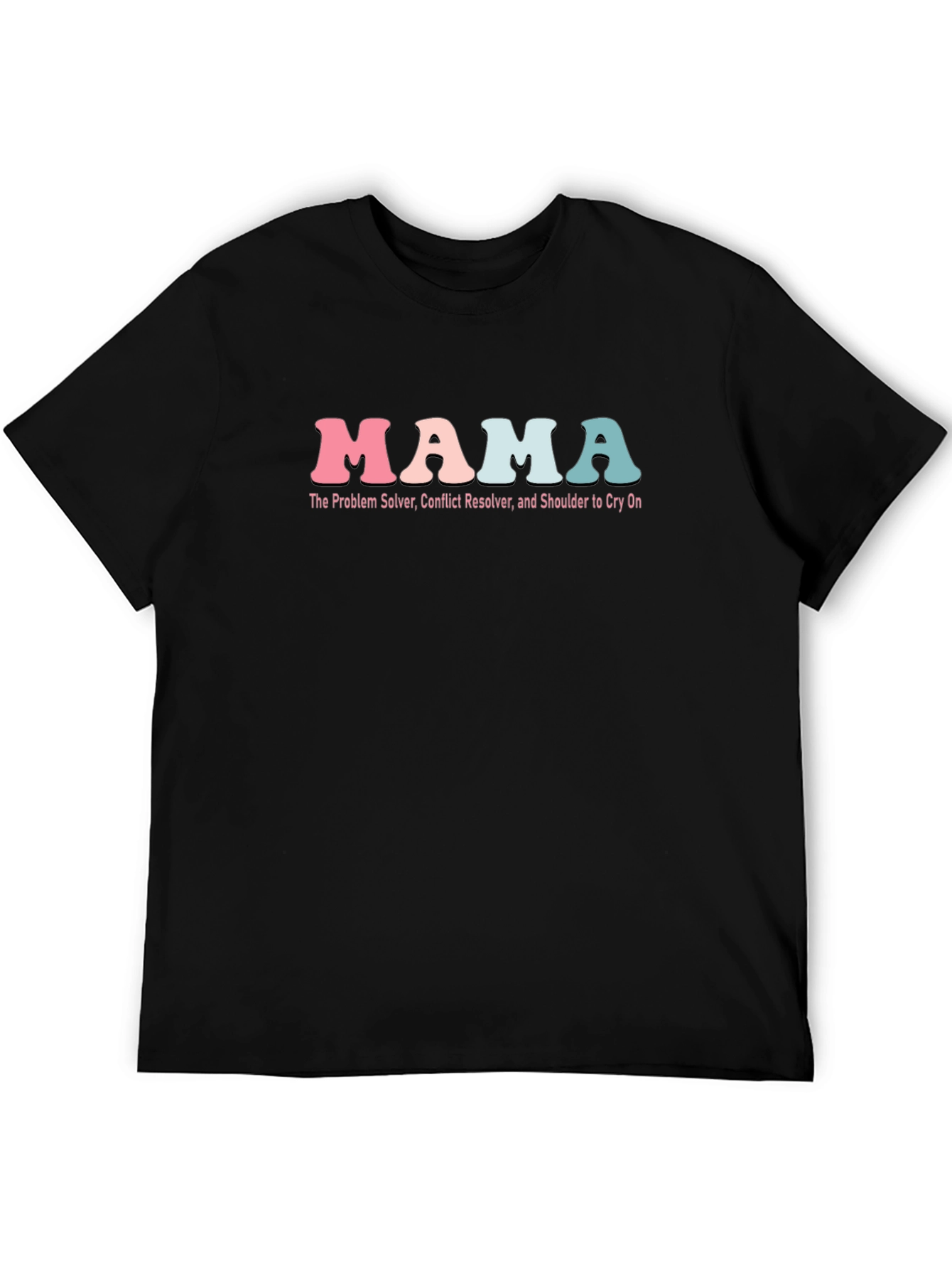 Mama Tee - Problem Solver Conflict Resolver T-Shirt