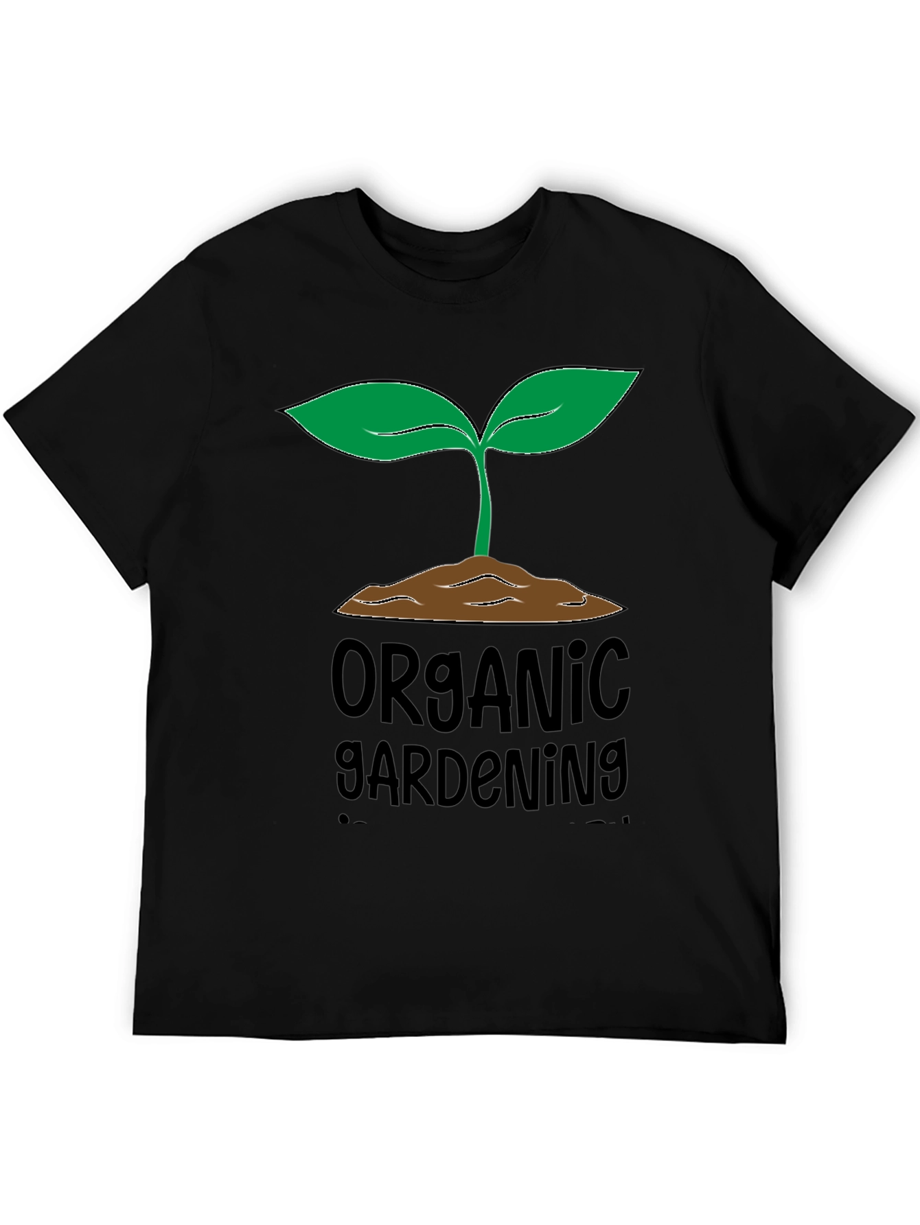 Organic Gardening T-Shirt -  Grow Your Own!