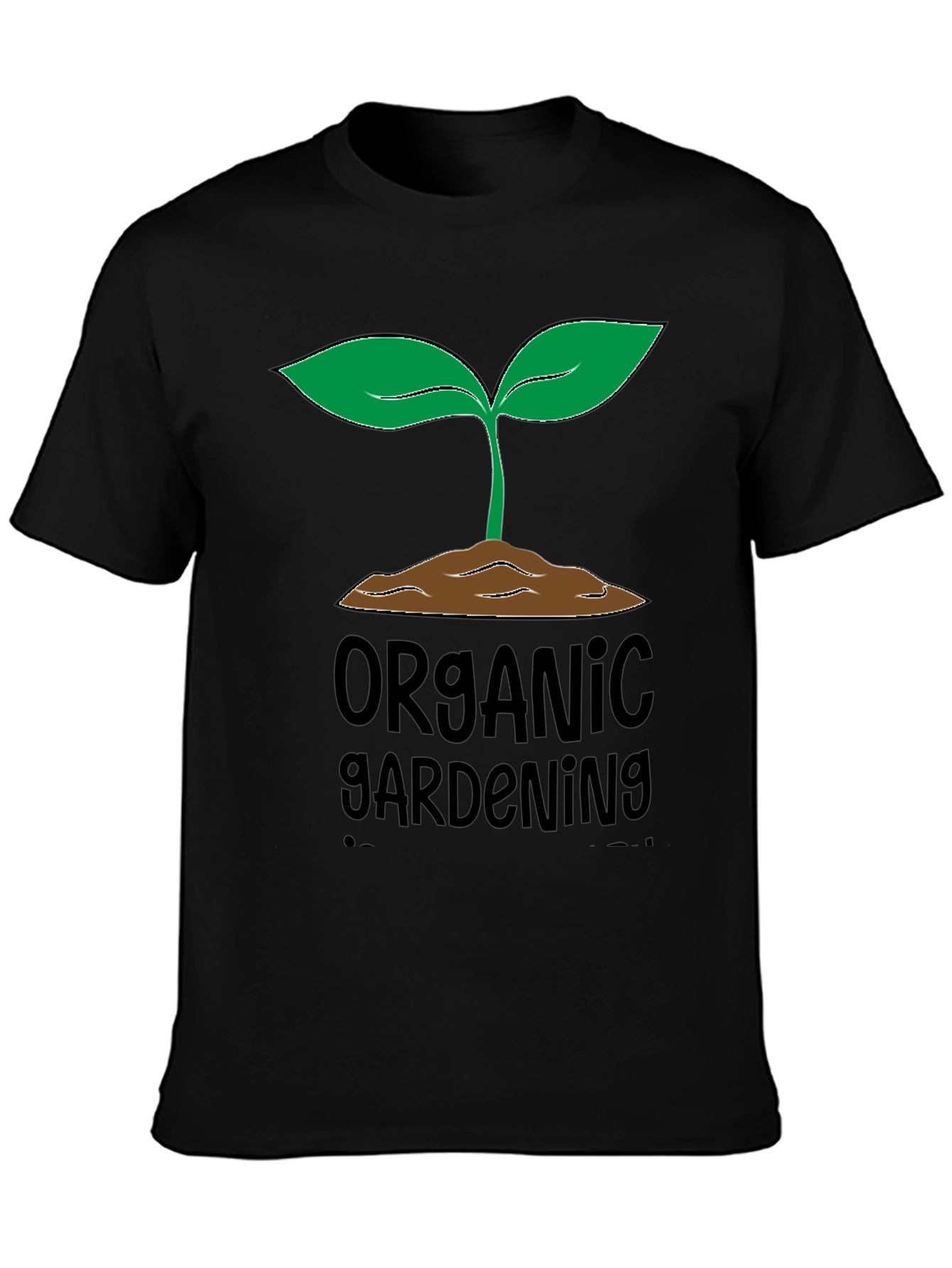 Organic Gardening T-Shirt -  Grow Your Own!