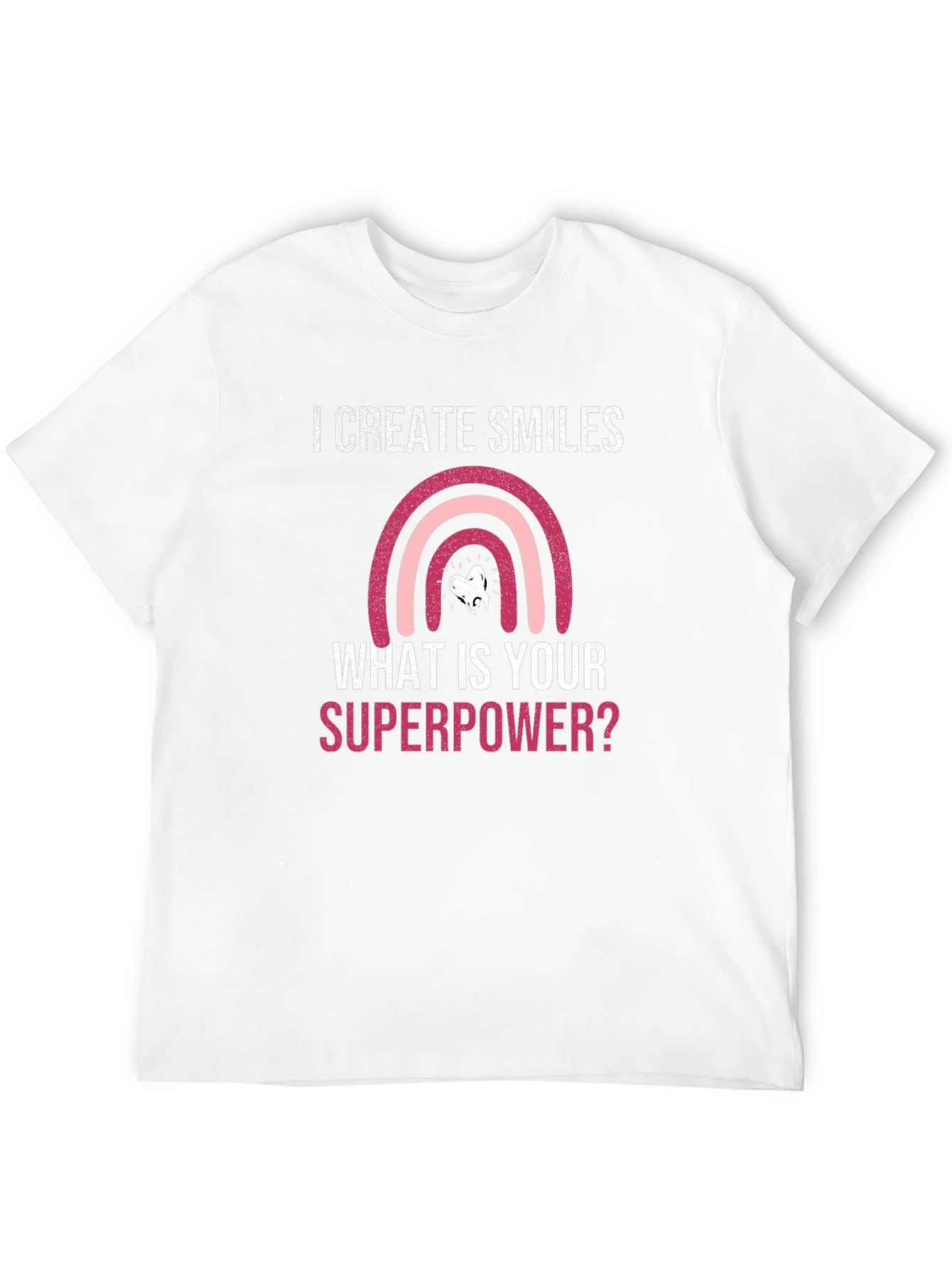 I Create Smiles Superpower Graphic Tee
