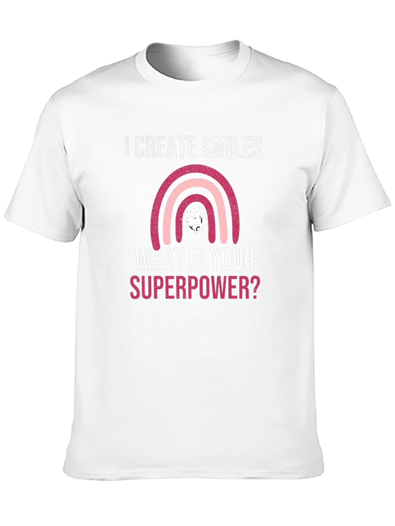 I Create Smiles Superpower Graphic Tee