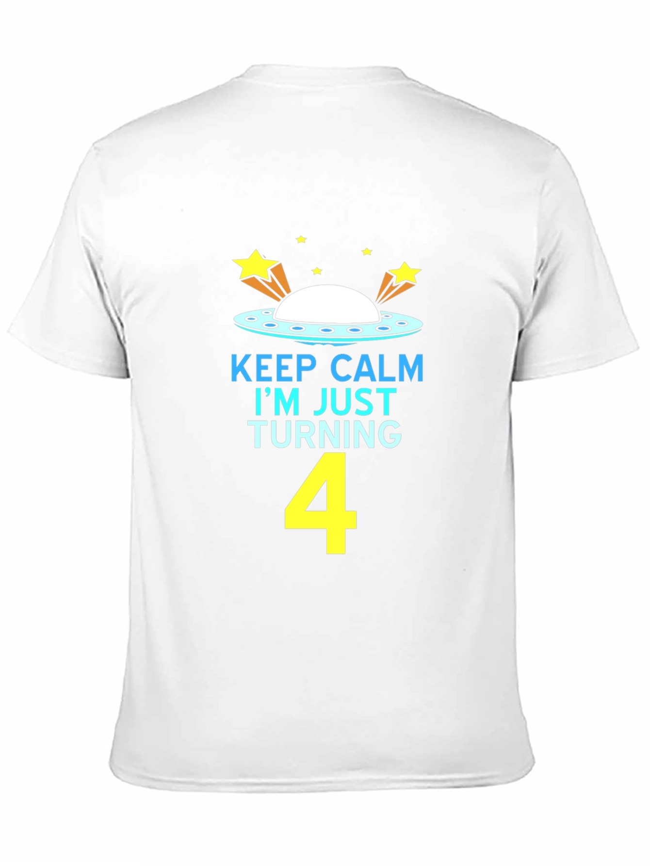 Keep Calm Im Turning 4 UFO Kids Birthday T-Shirt