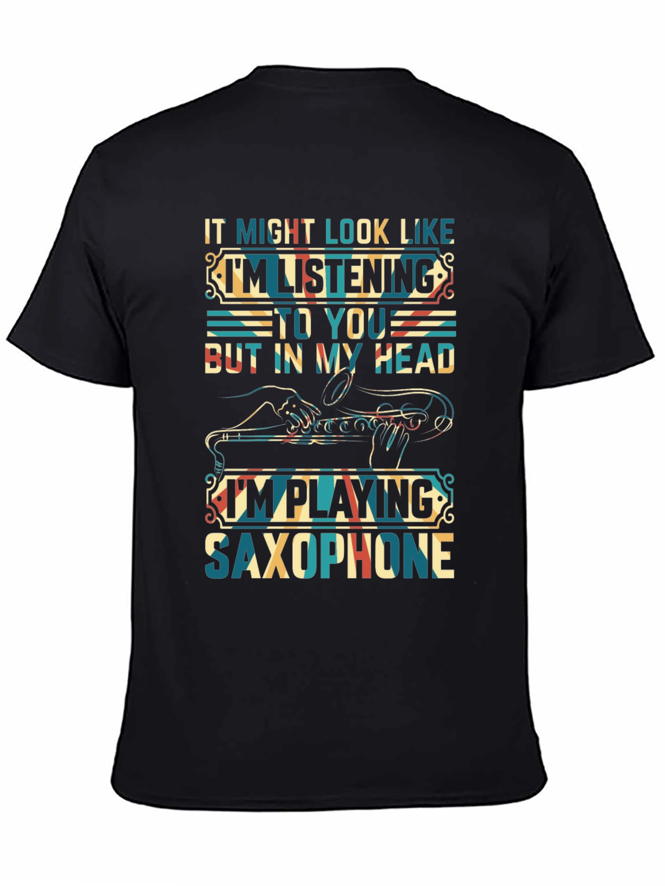 Saxophone Player T-Shirt:  Im Playing Saxophone In My Head