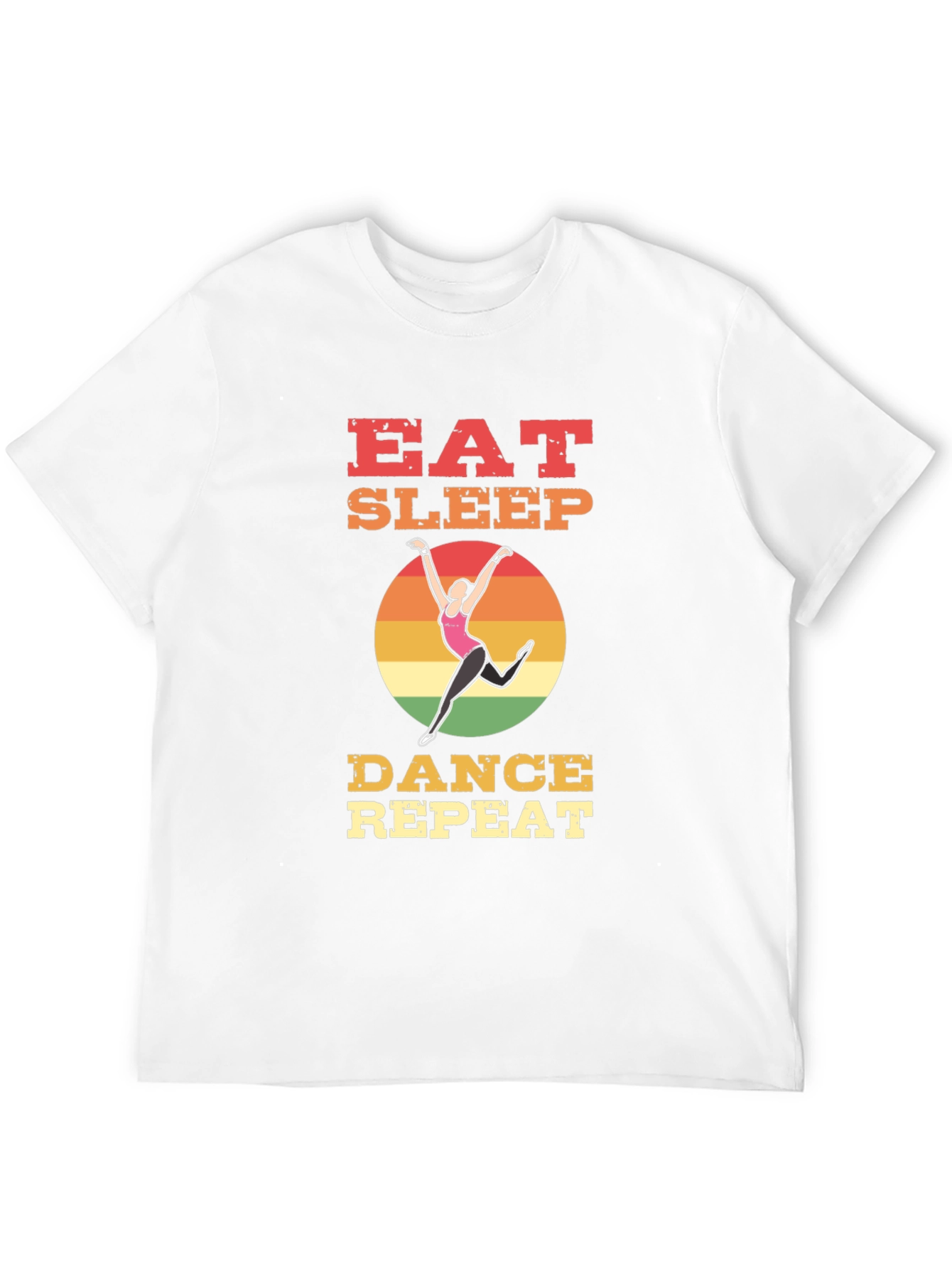 Eat Sleep Dance Repeat T-Shirt - Dancers Life
