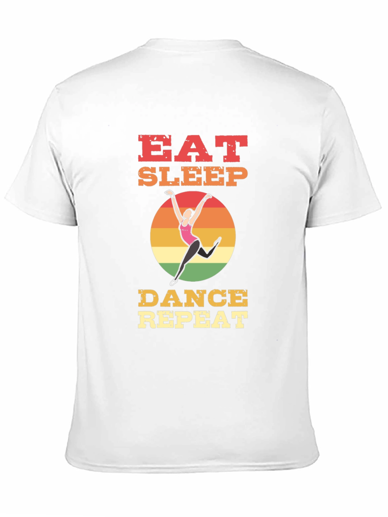 Eat Sleep Dance Repeat T-Shirt - Dancers Life