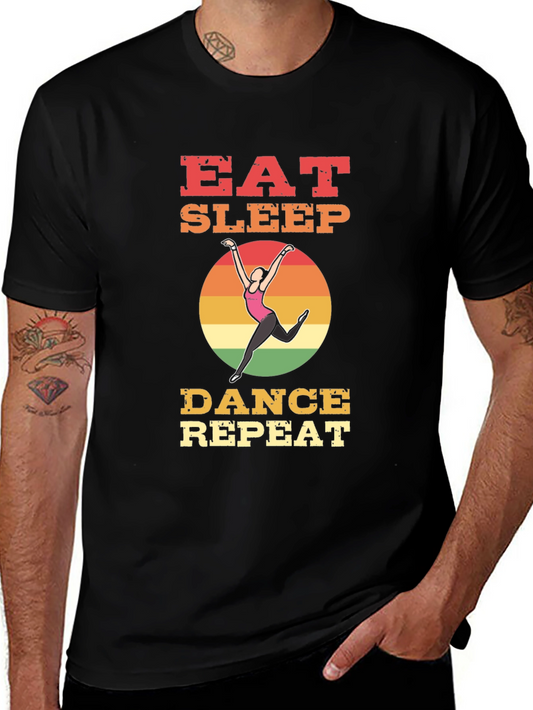 Eat Sleep Dance Repeat T-Shirt - Dancers Life