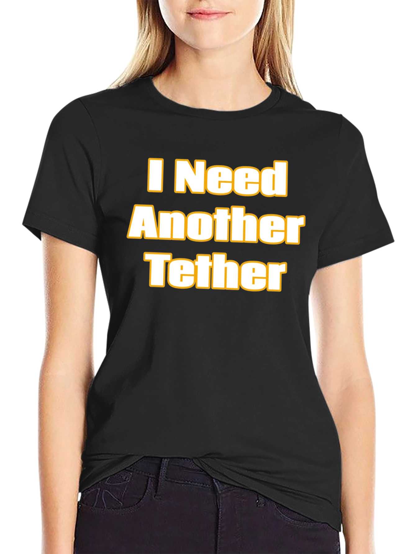 I Need Another Tether Graphic T-Shirt