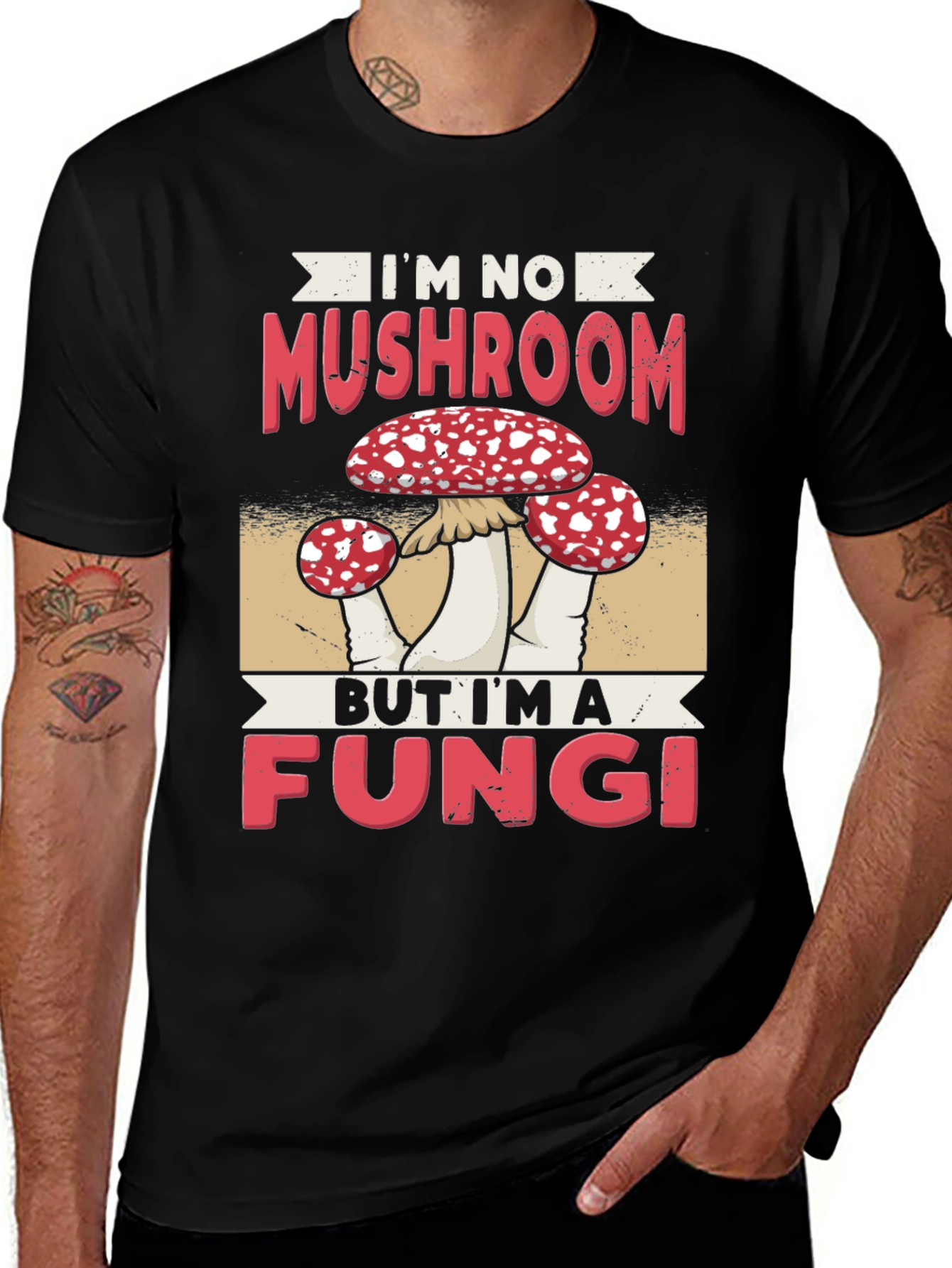 Im No Mushroom But Im A Fungi Funny T-Shirt