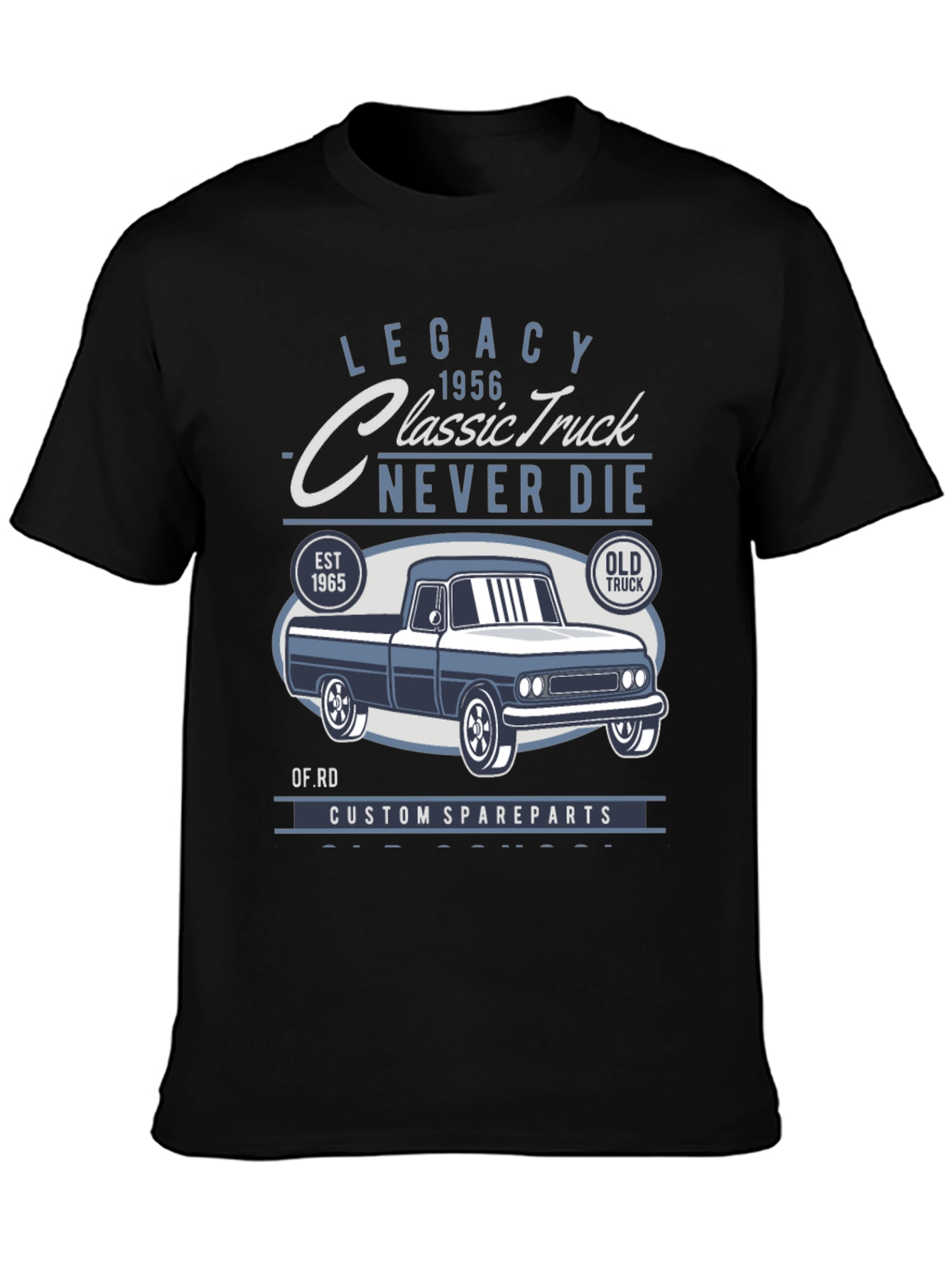 Legacy Classic Truck T-Shirt - Never Die