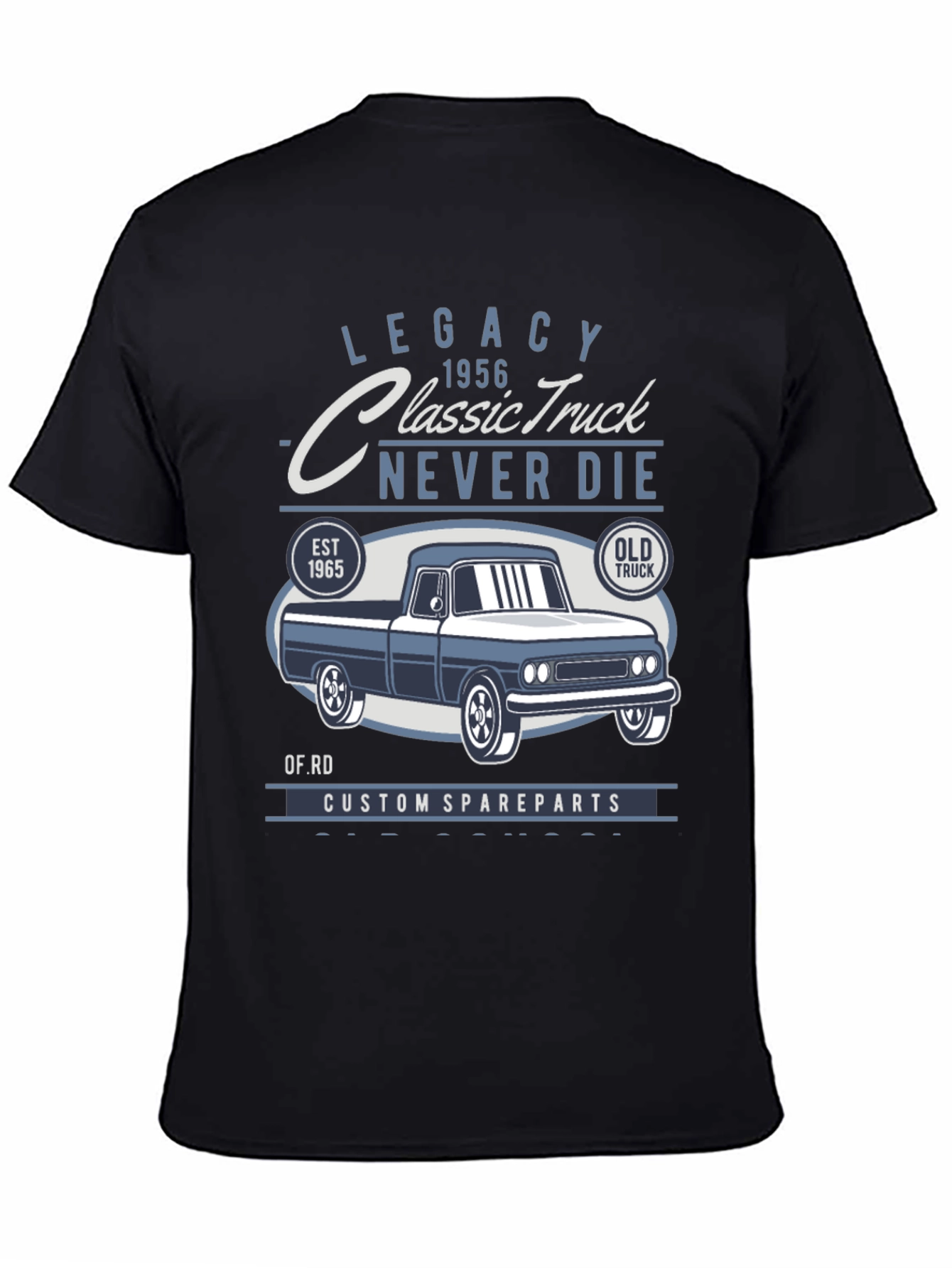 Legacy Classic Truck T-Shirt - Never Die