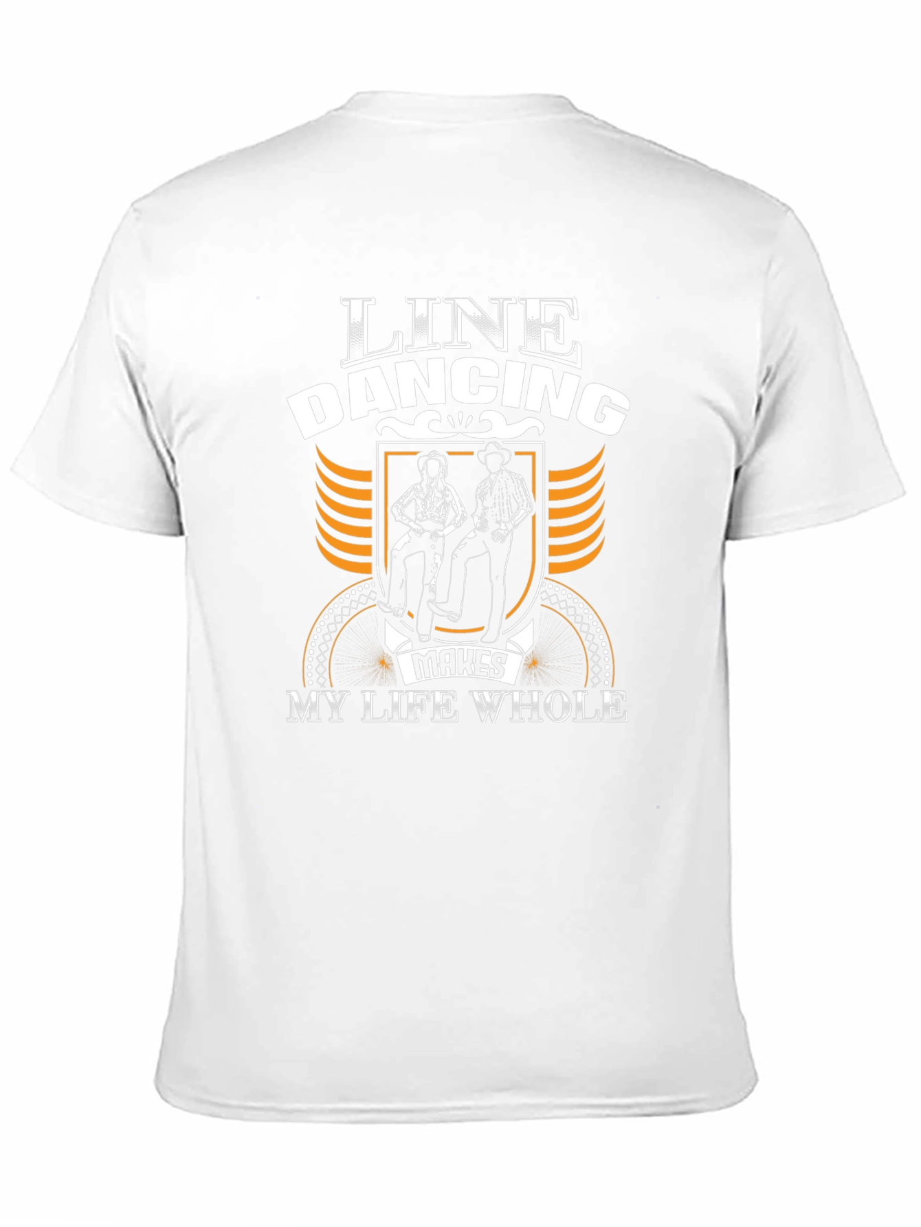 Line Dancing Makes My Life Whole T-Shirt