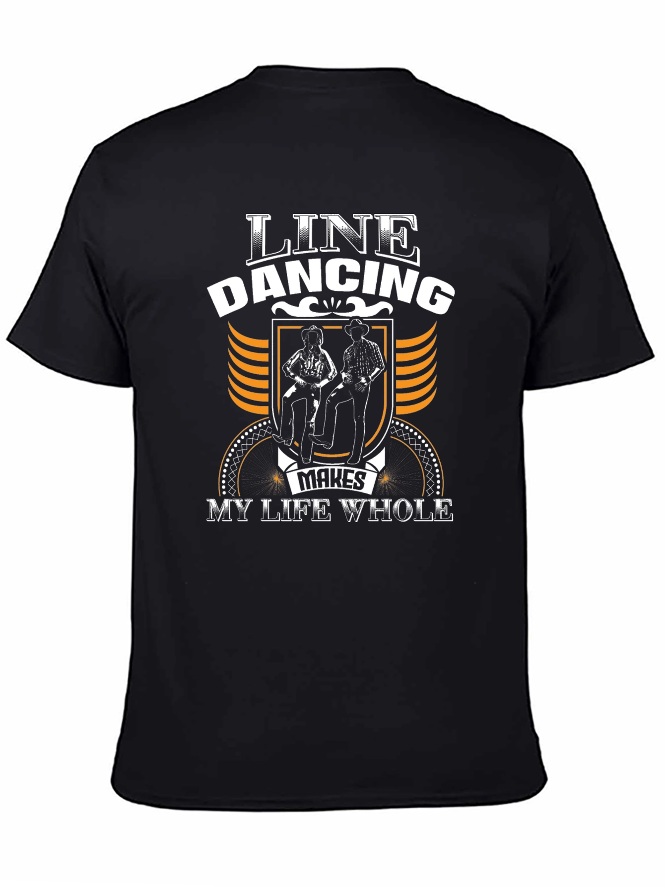 Line Dancing Makes My Life Whole T-Shirt