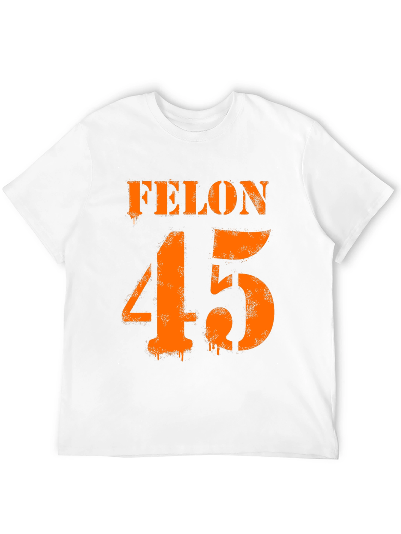 Felon 45 Graphic T-Shirt - Bold Statement Tee