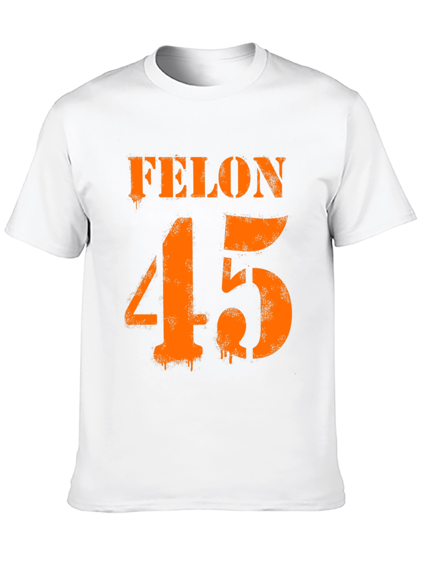 Felon 45 Graphic T-Shirt - Bold Statement Tee