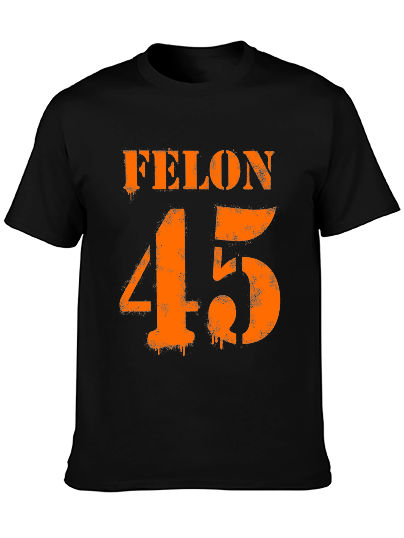 Felon 45 Graphic T-Shirt - Bold Statement Tee