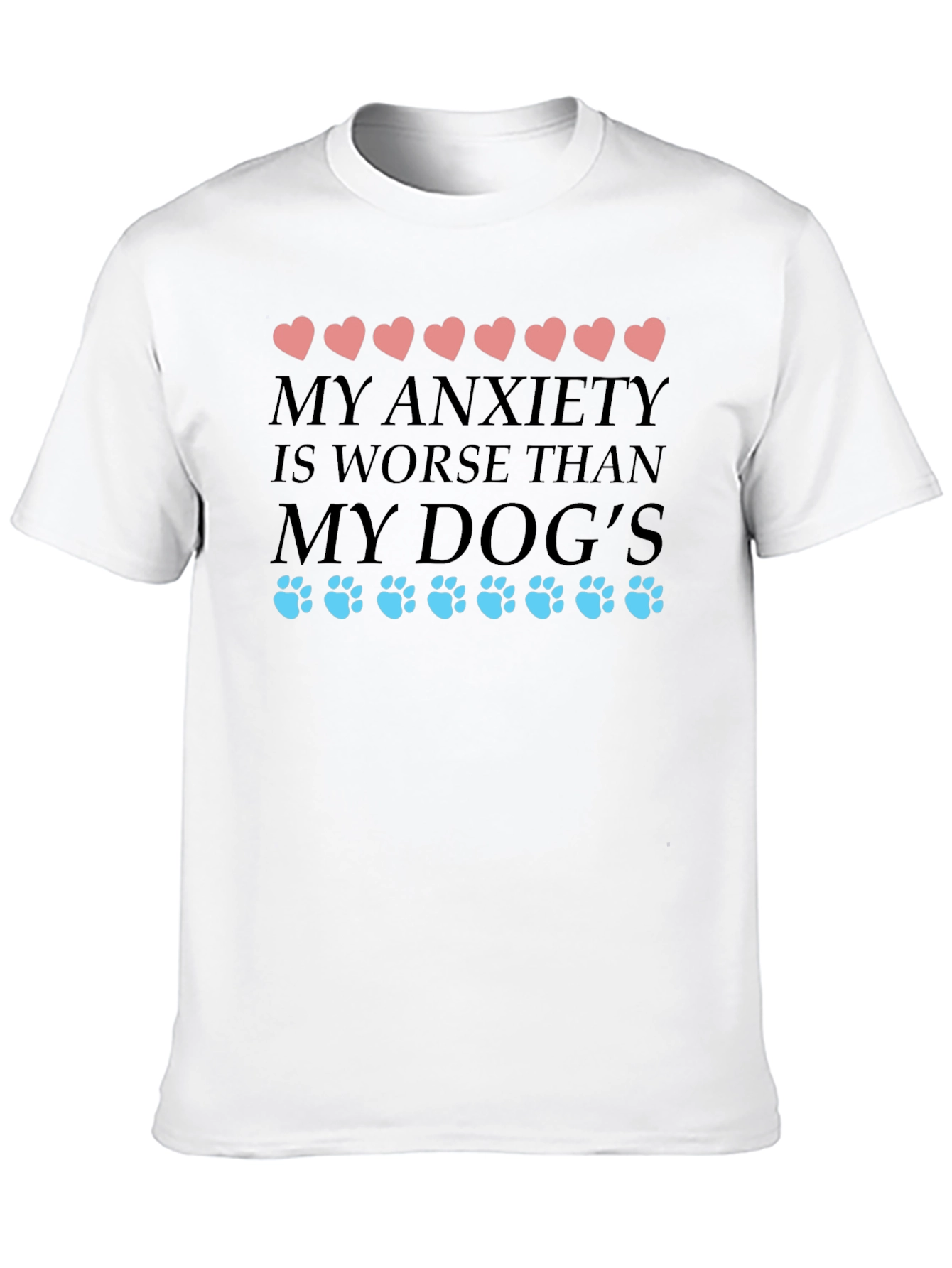 Anxiety Dog Lover T-Shirt