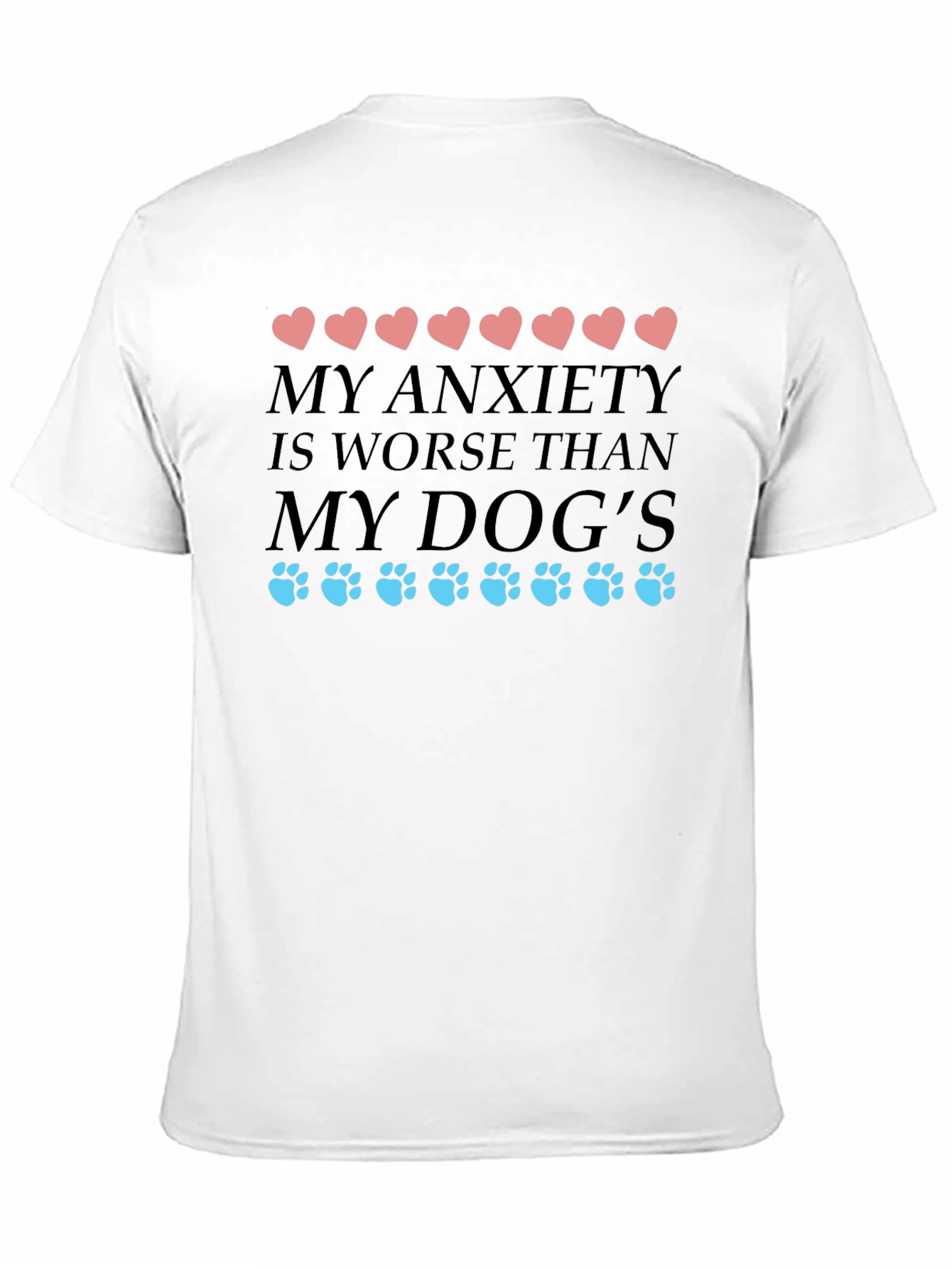 Anxiety Dog Lover T-Shirt