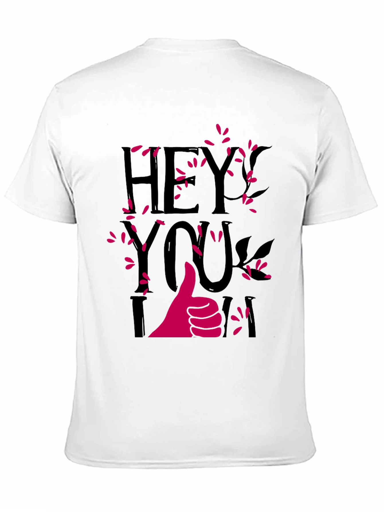 Hey You I am In T-Shirt