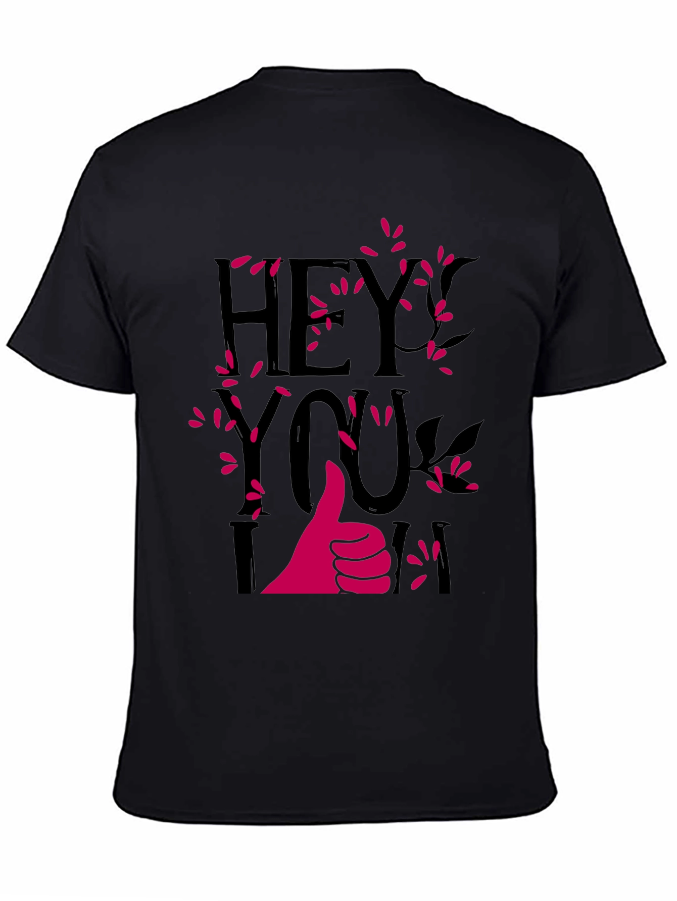 Hey You I am In T-Shirt
