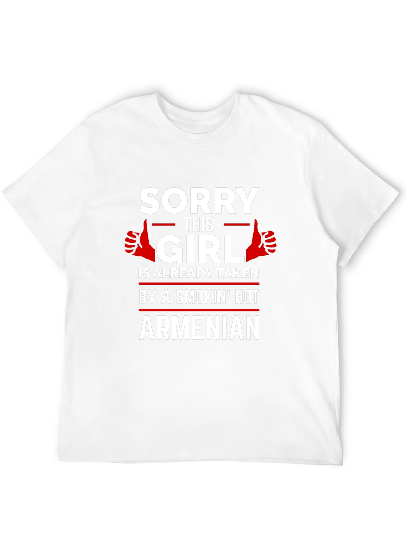 Sorry This Girl is Taken Armenian T-Shirt