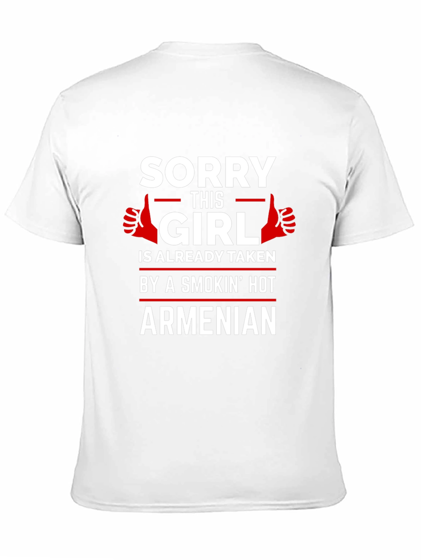 Sorry This Girl is Taken Armenian T-Shirt