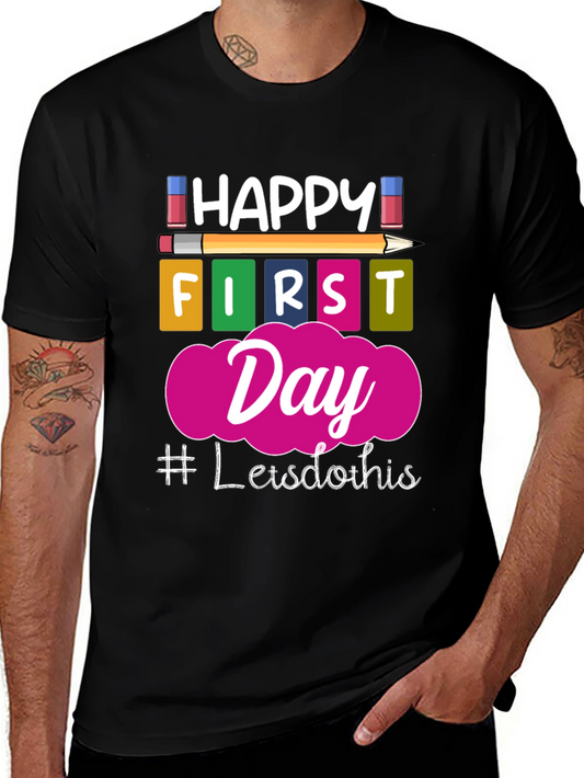 Happy First Day School T-Shirt