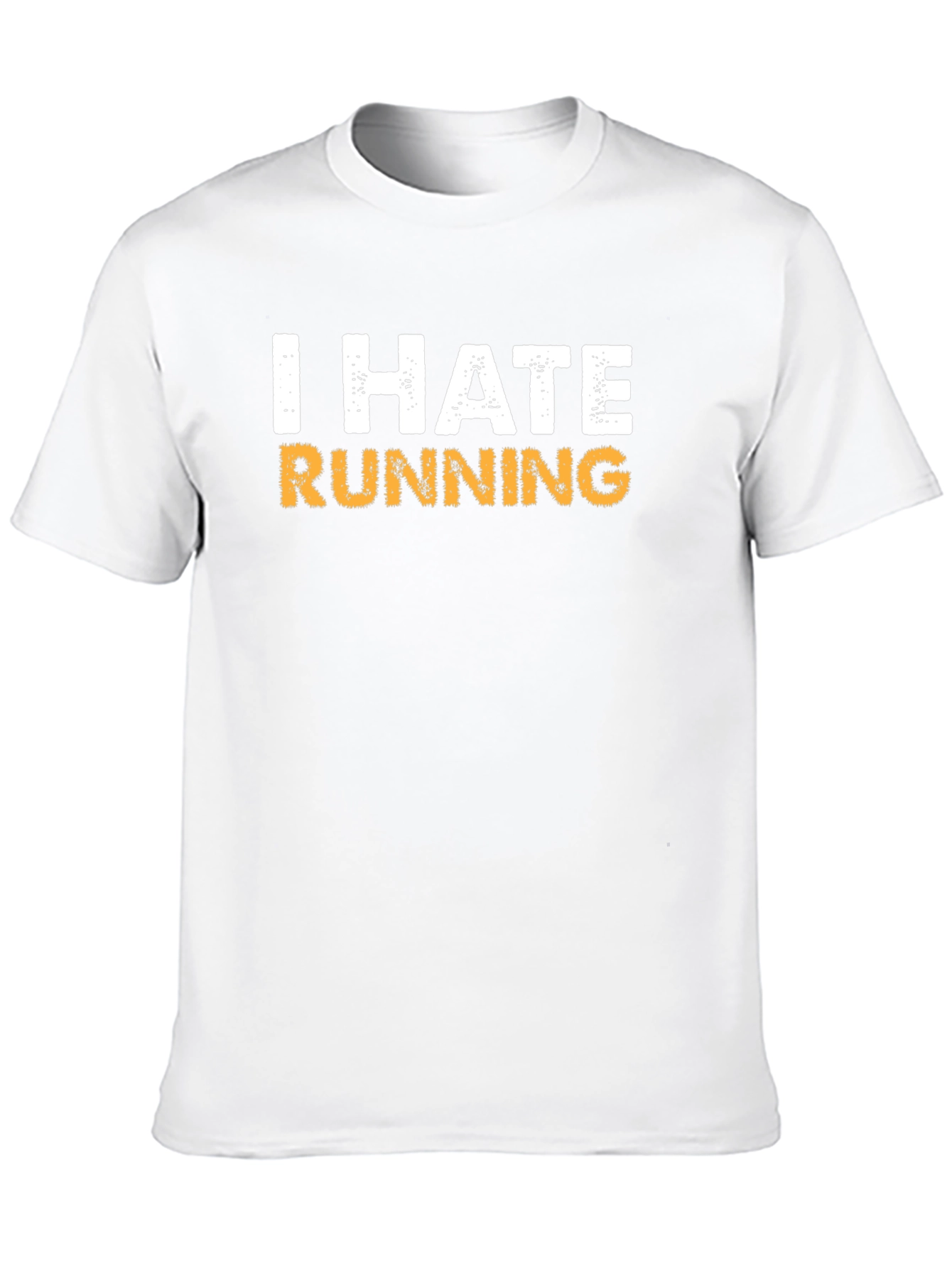 I Hate Running Graphic T-Shirt - Unisex