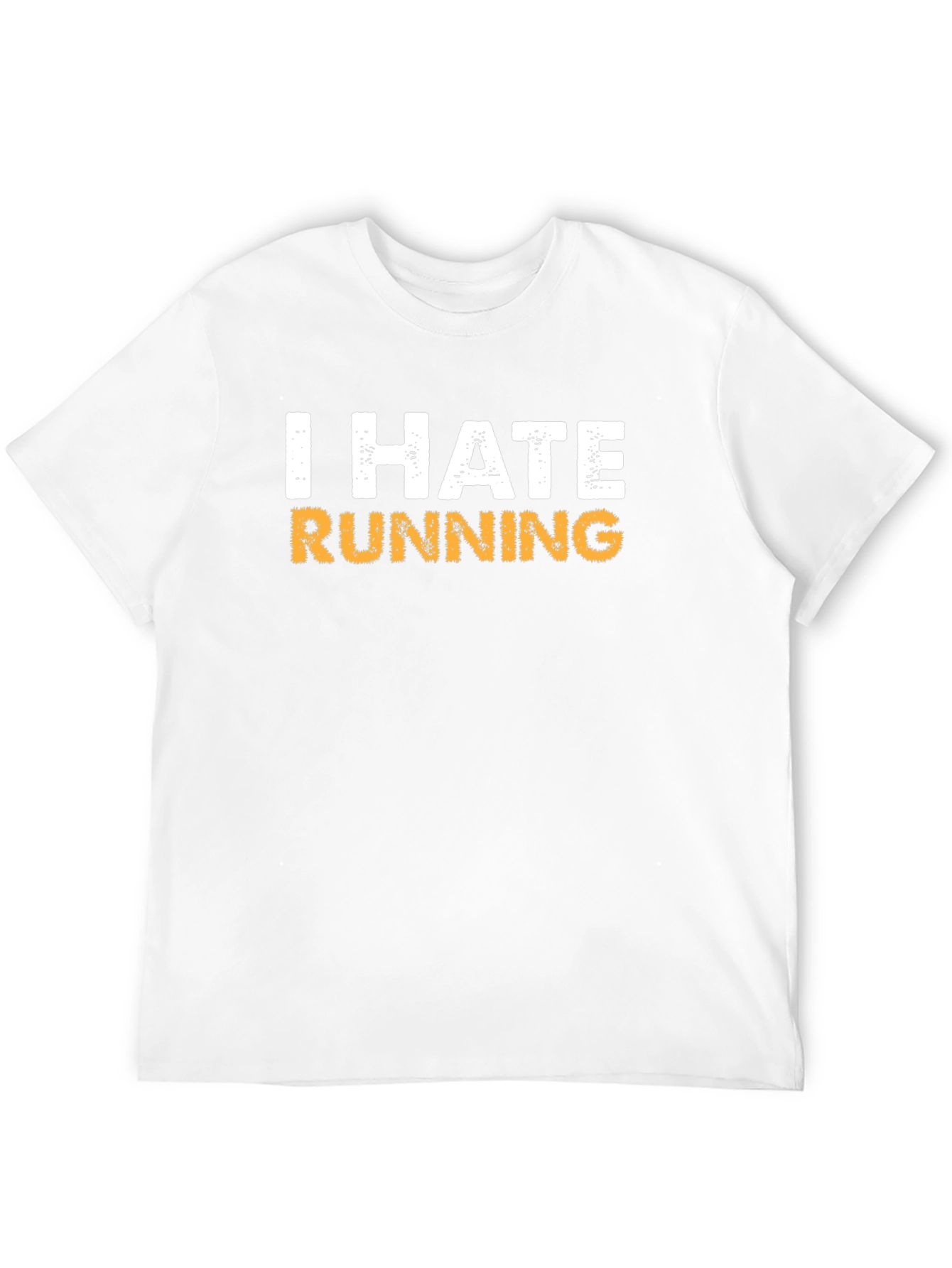 I Hate Running Graphic T-Shirt - Unisex