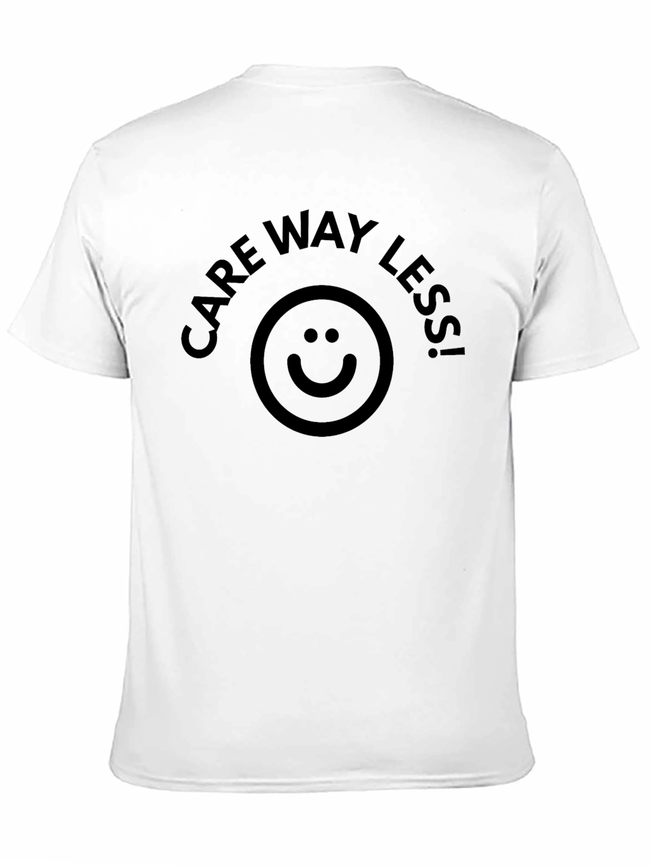Care Way Less Black T-Shirt with Smiley Face Design