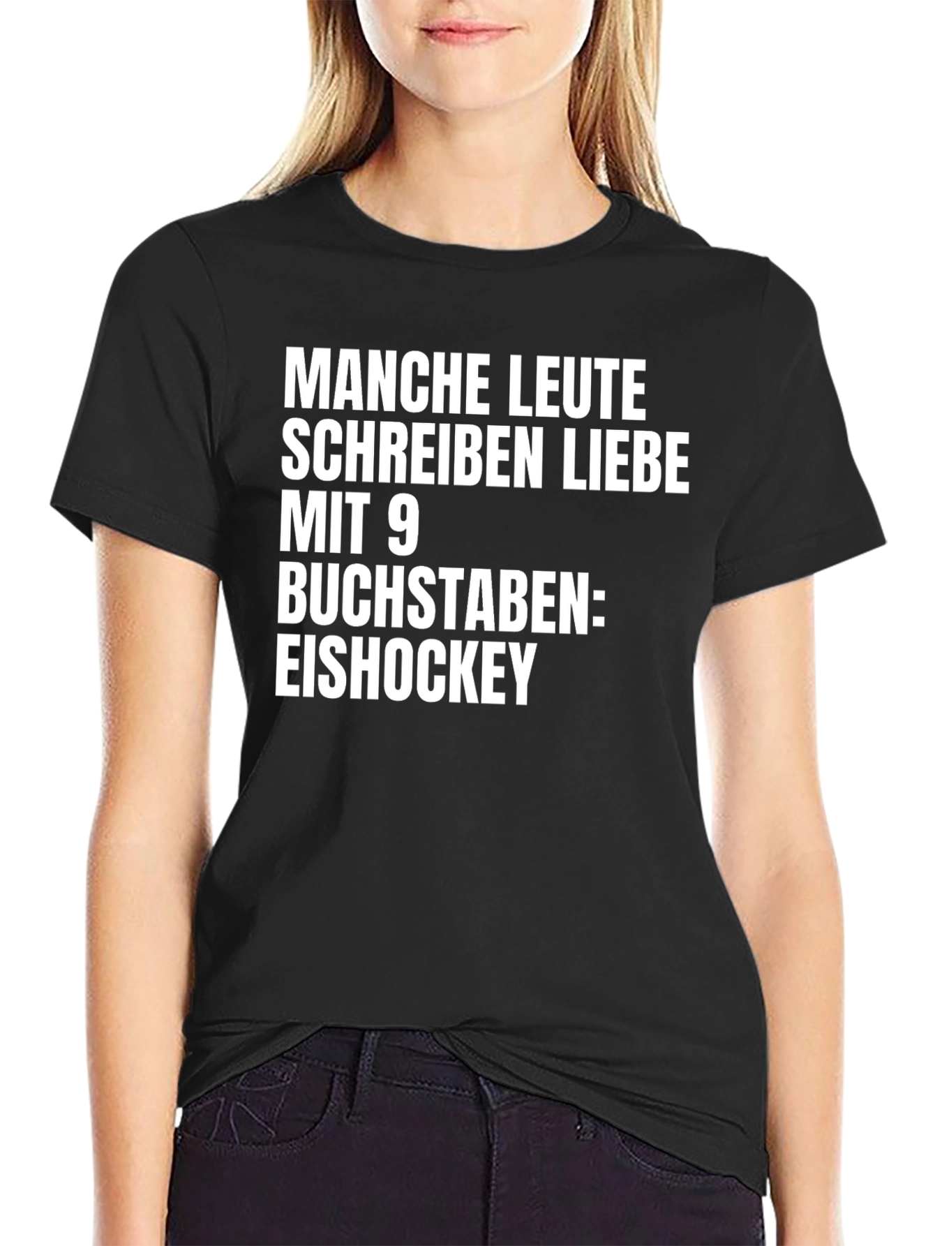 Eishockey T-Shirt: Manche Leute Schreiben Liebe Mit 9 Buchstaben