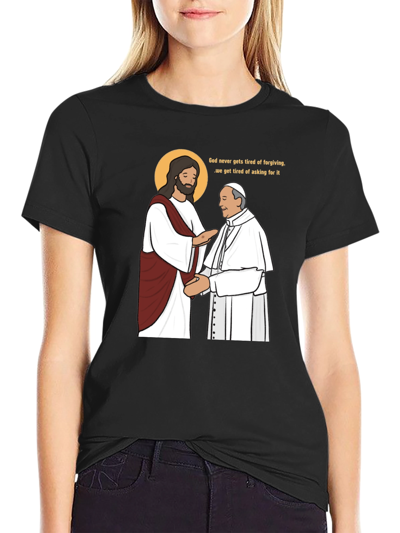 God Forgives Funny T-Shirt