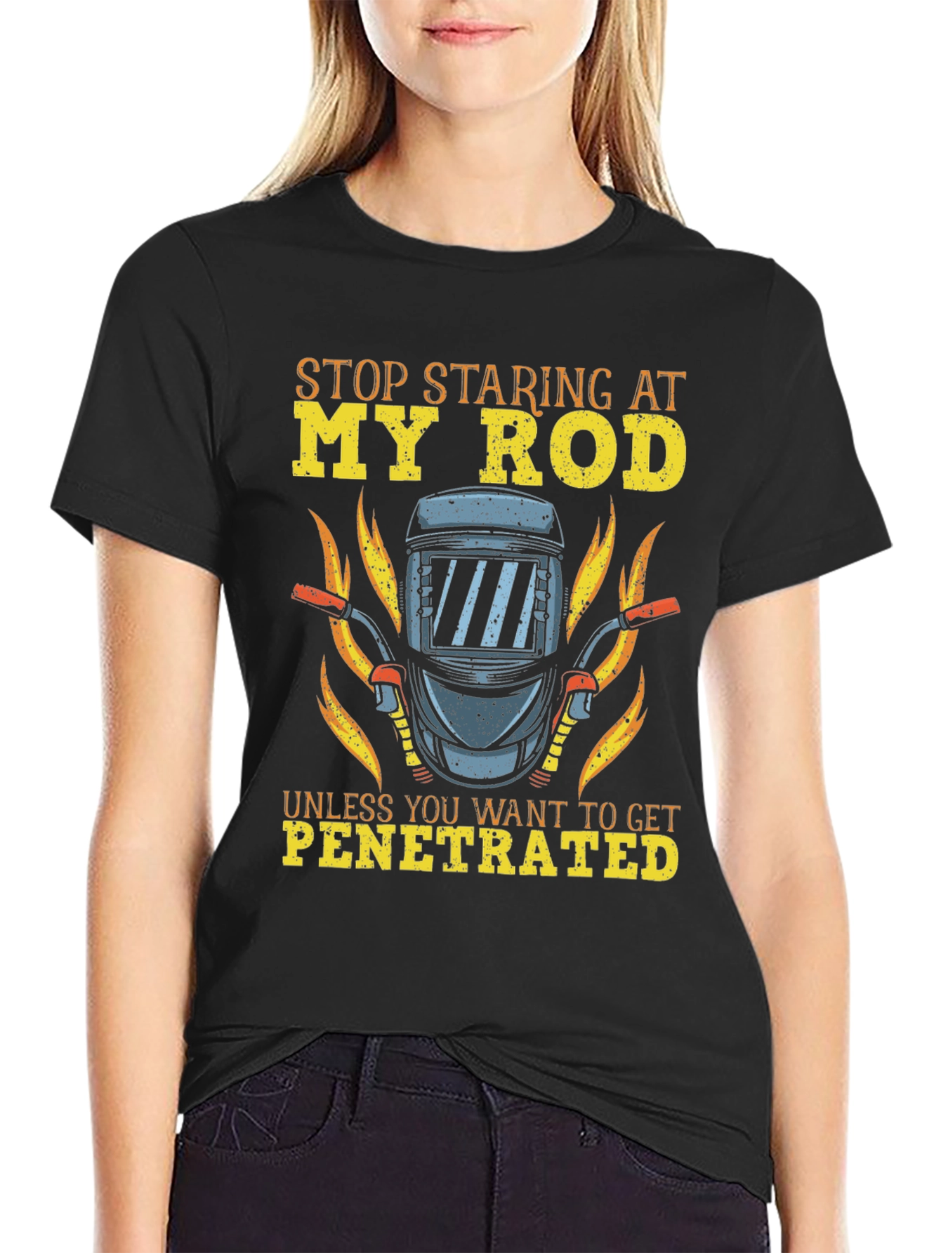 Funny Welder T-Shirt - Stop Staring My Rod